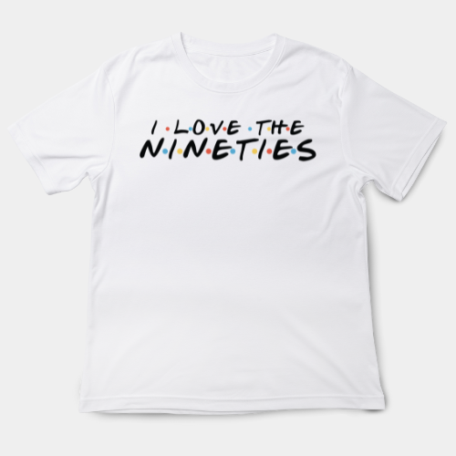 I Love the Nineties T Shirt Style001
