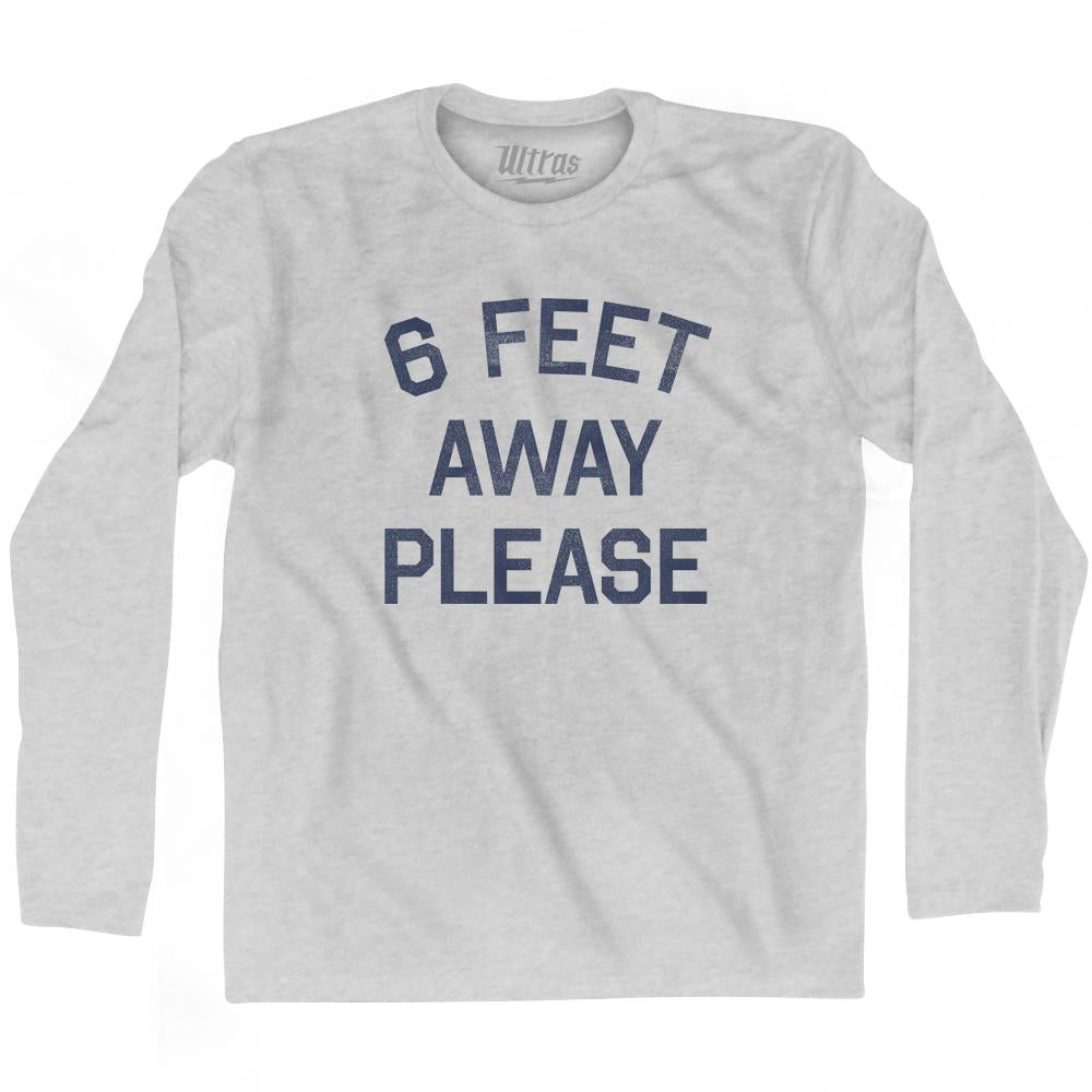 6 Feet Away Please Adult Cotton Long Sleeve T-shirt