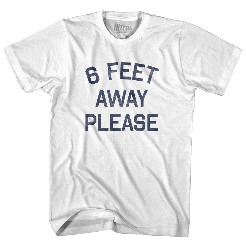 6 Feet Away Please Adult Cotton T-shirt Style004