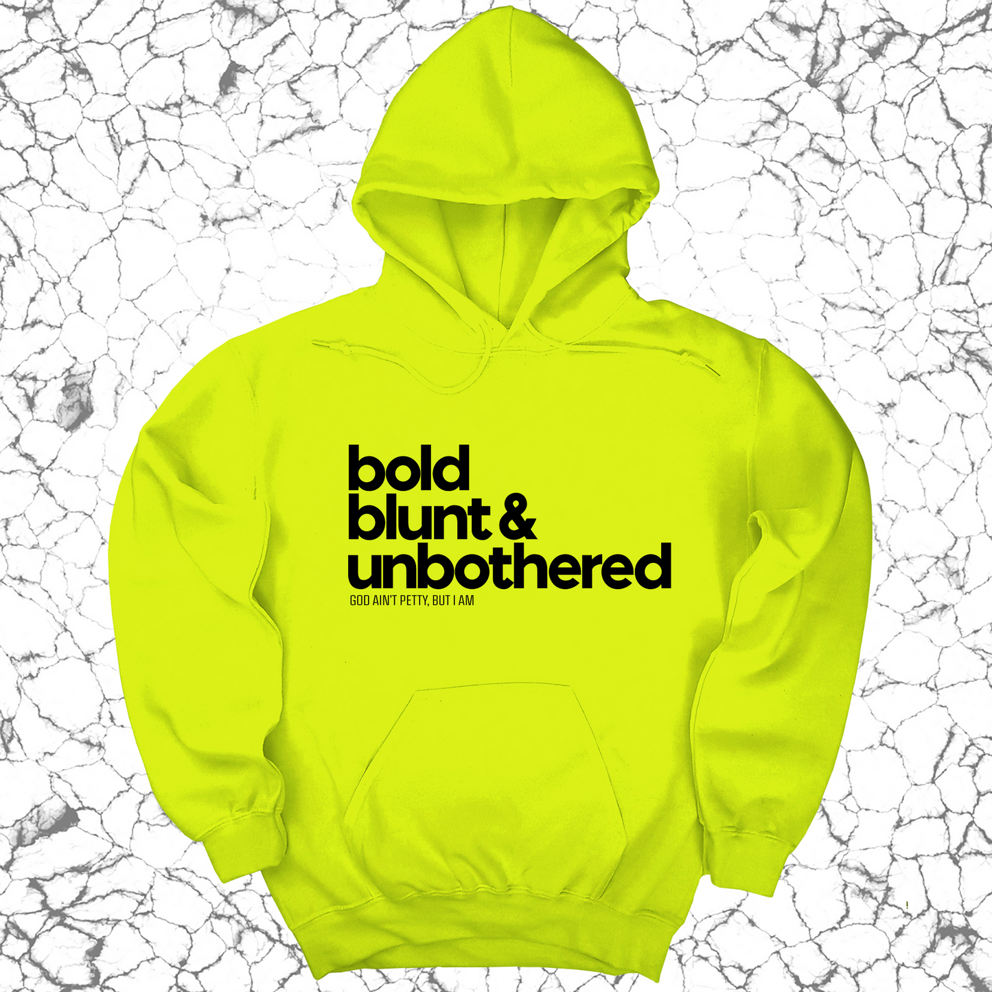 Bold Blunt & Unbothered Unisex Hoodie