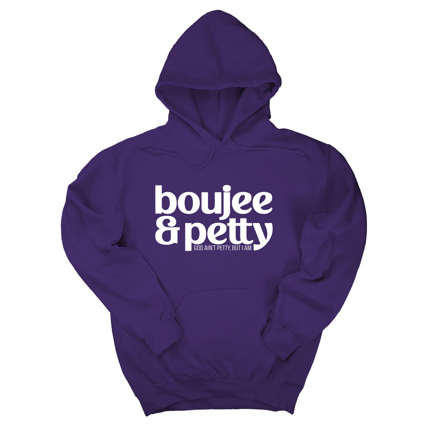 Boujee and Petty Unisex Hoodie