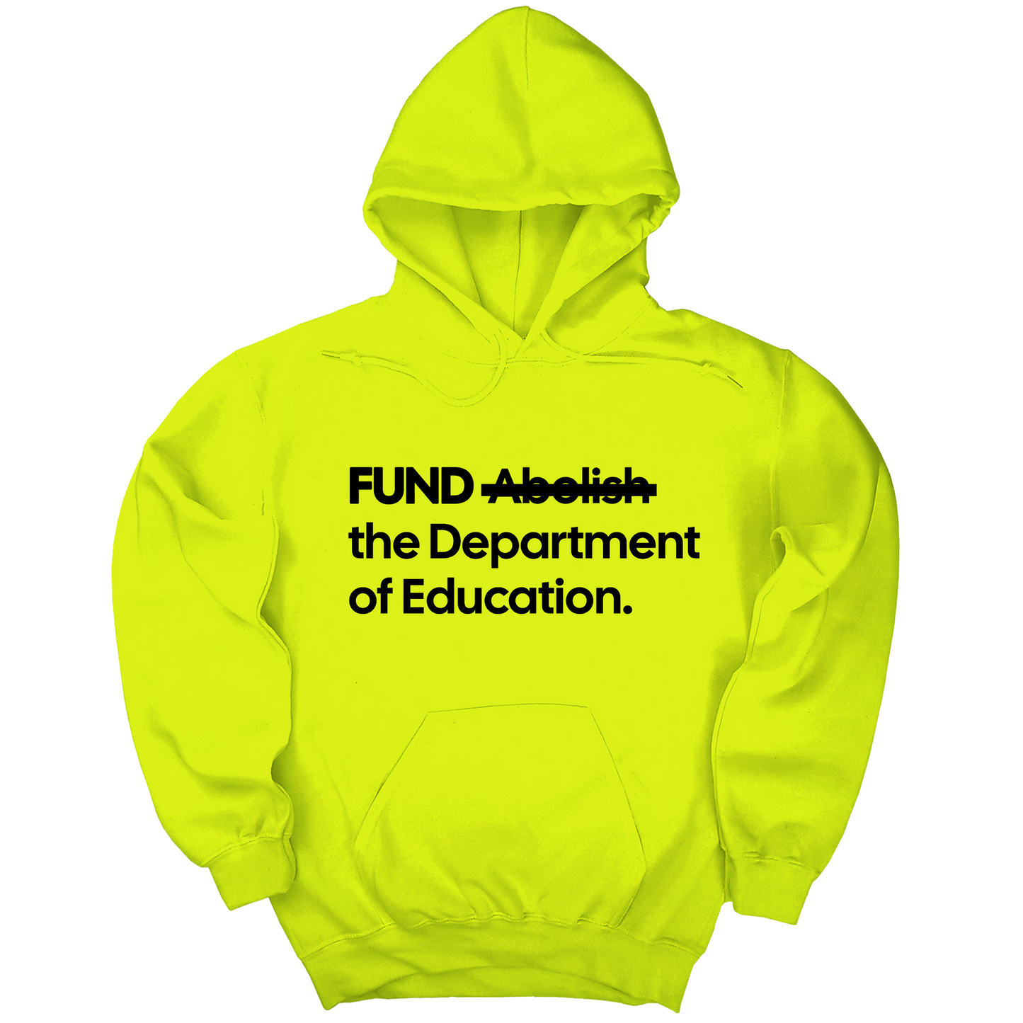 FUND the Department of Education Unisex Hoodie