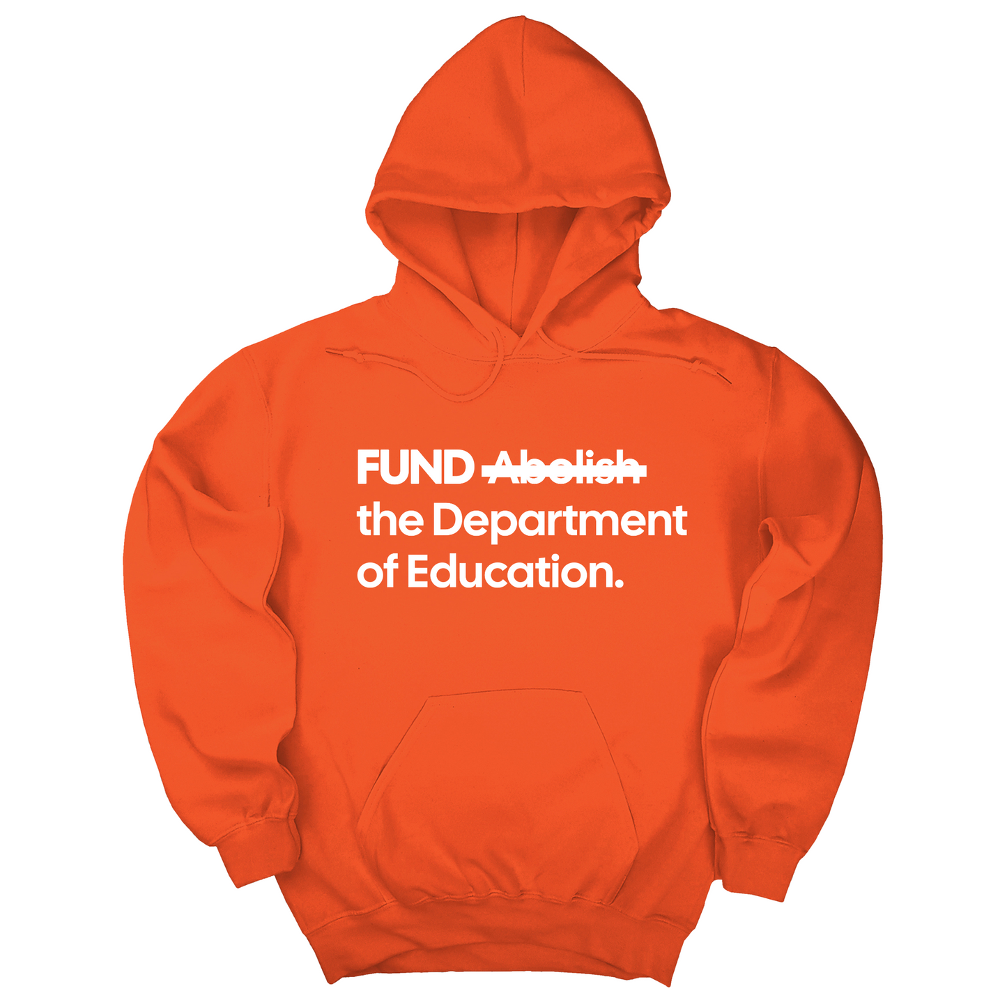 FUND the Department of Education Unisex Hoodie
