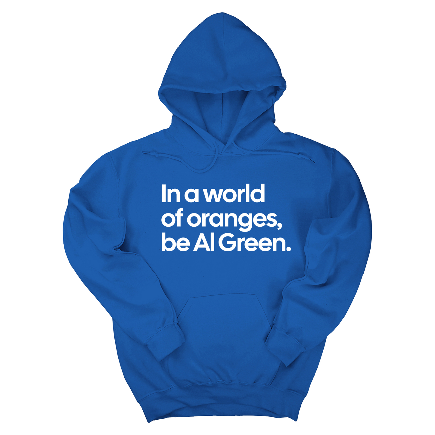 In a World of Oranges, Be Al Green Unisex Hoodie