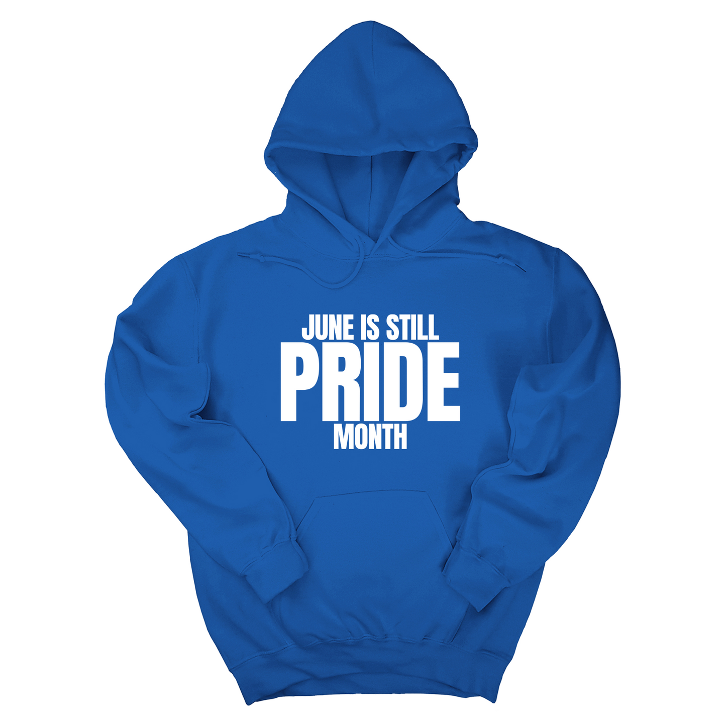June is Still Pride Month Unisex Hoodie
