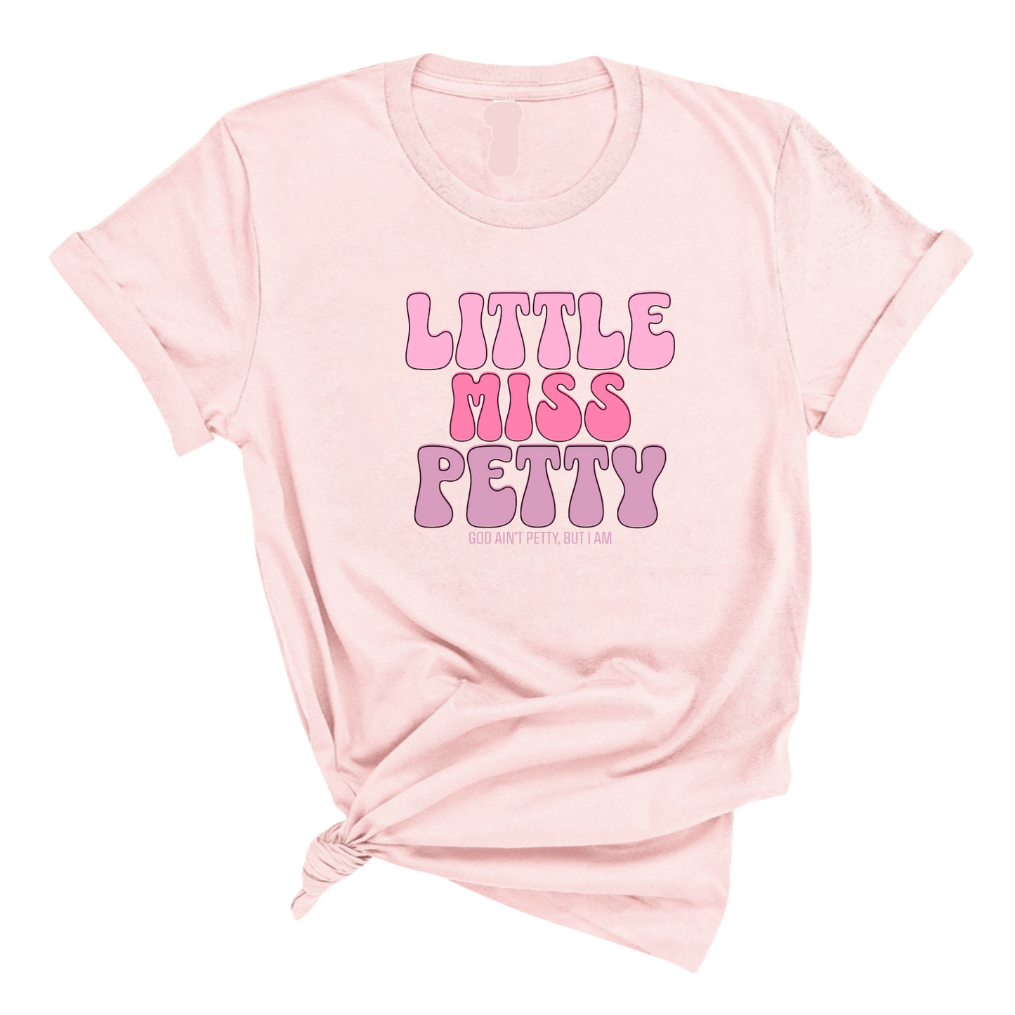 Little Miss Petty Unisex Tee ( Pink Letters)