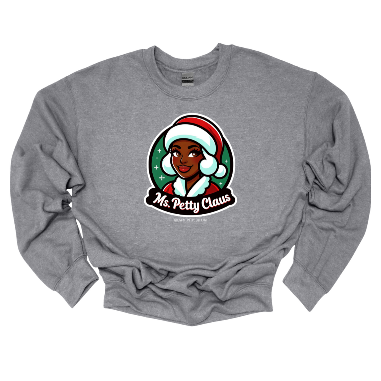 Ms. Petty Claus Image Unisex Sweatshirt