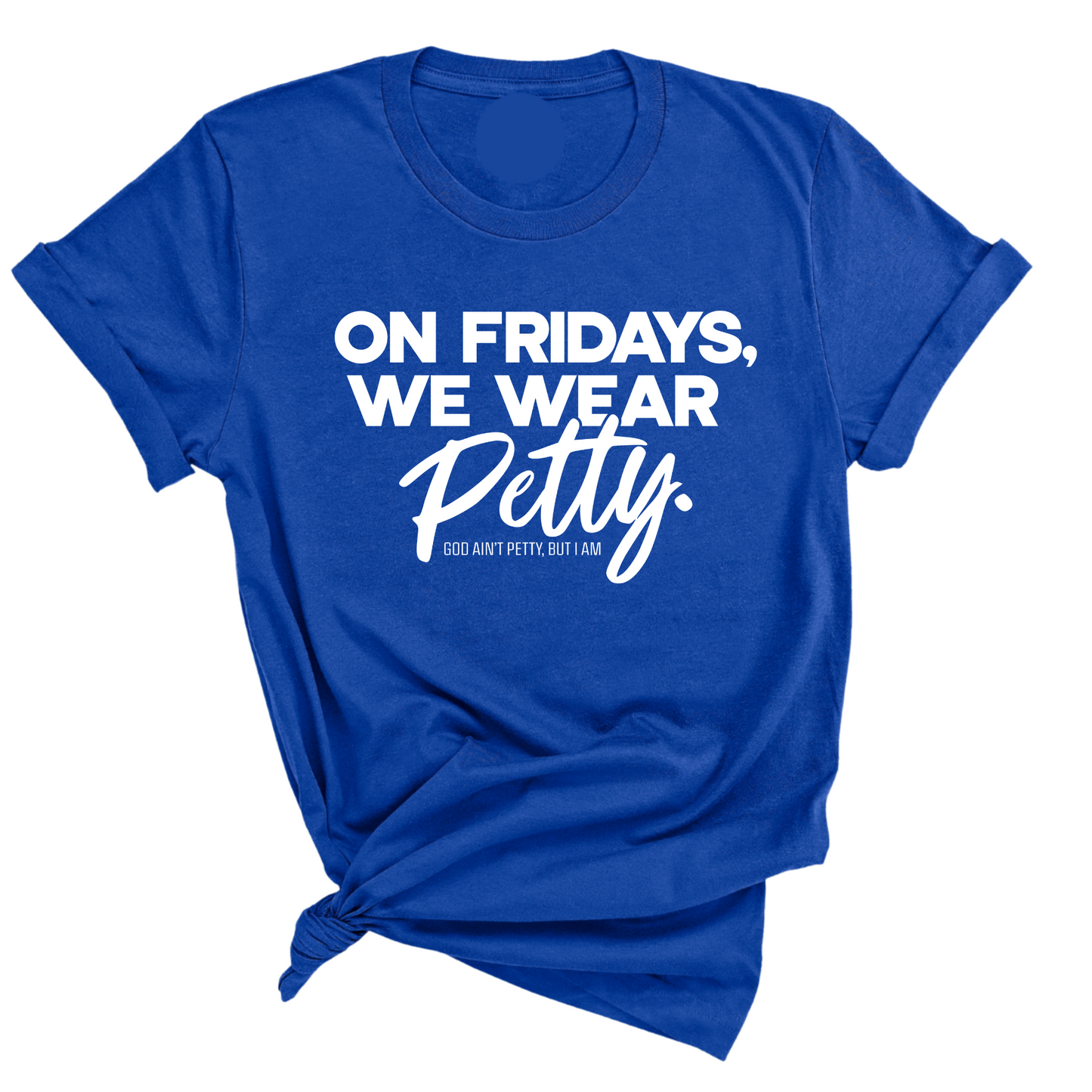 On Fridays We Wear Petty Unisex Tee