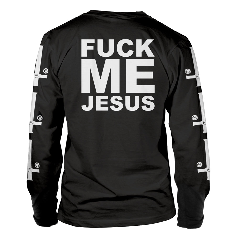 Marduk Unisex Long Sleeved T-shirt: Fuck Me Jesus (Black) (back print)