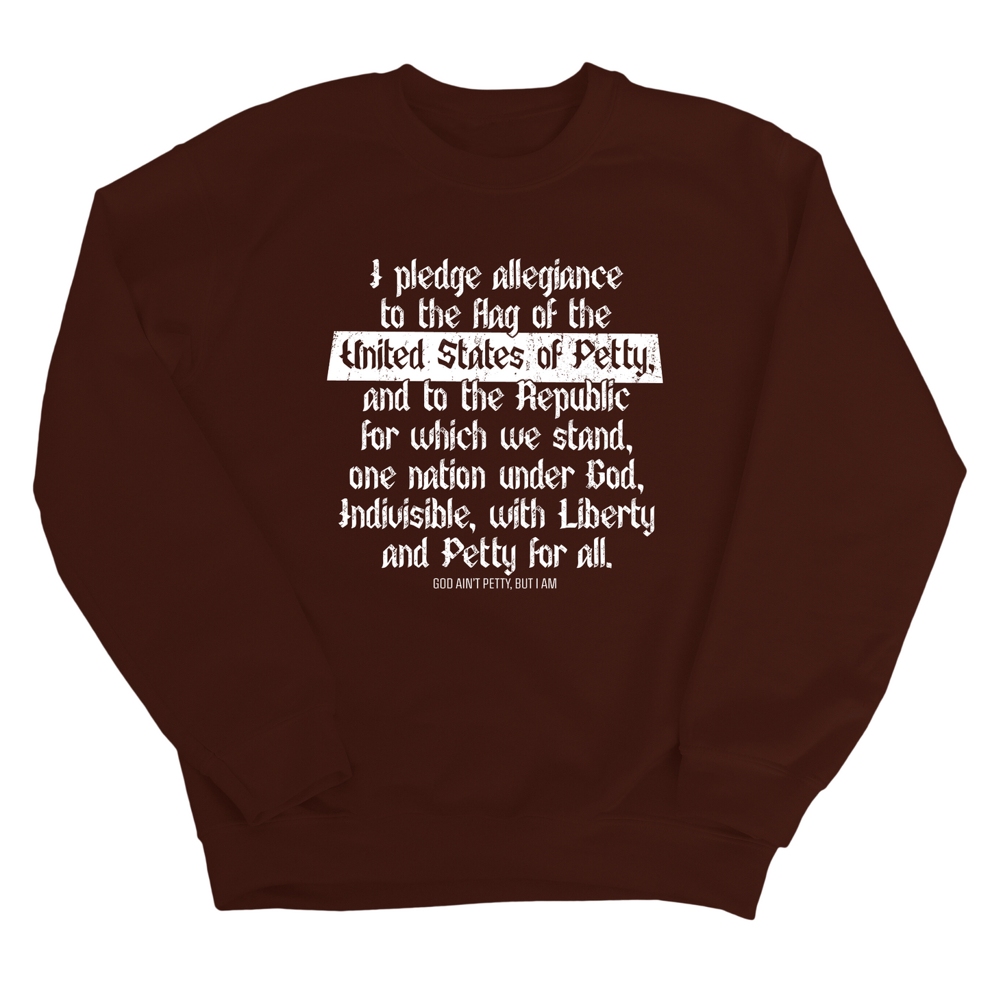 Petty Pledge Unisex Sweatshirt