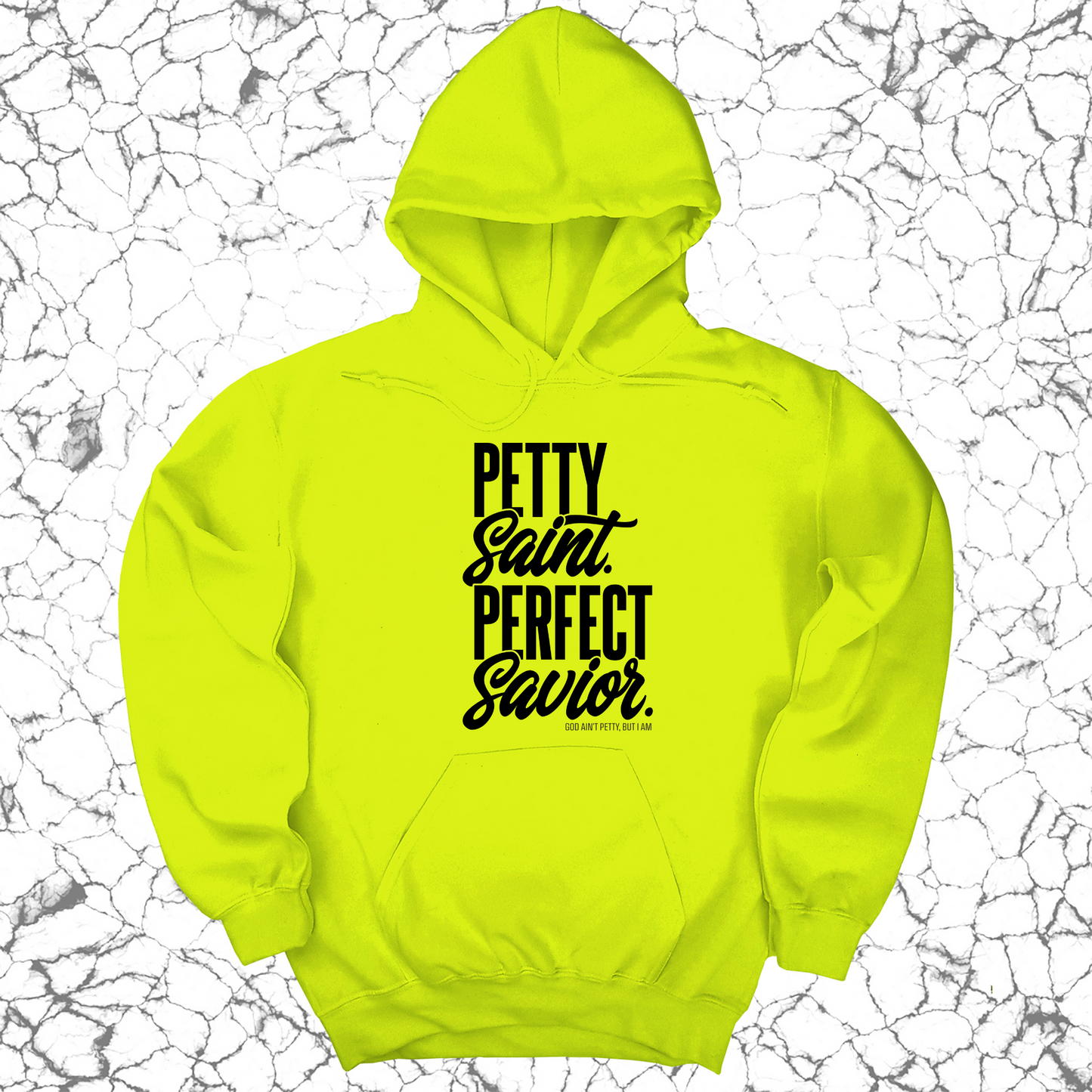 Petty Saint Perfect Savior Unisex Hoodie
