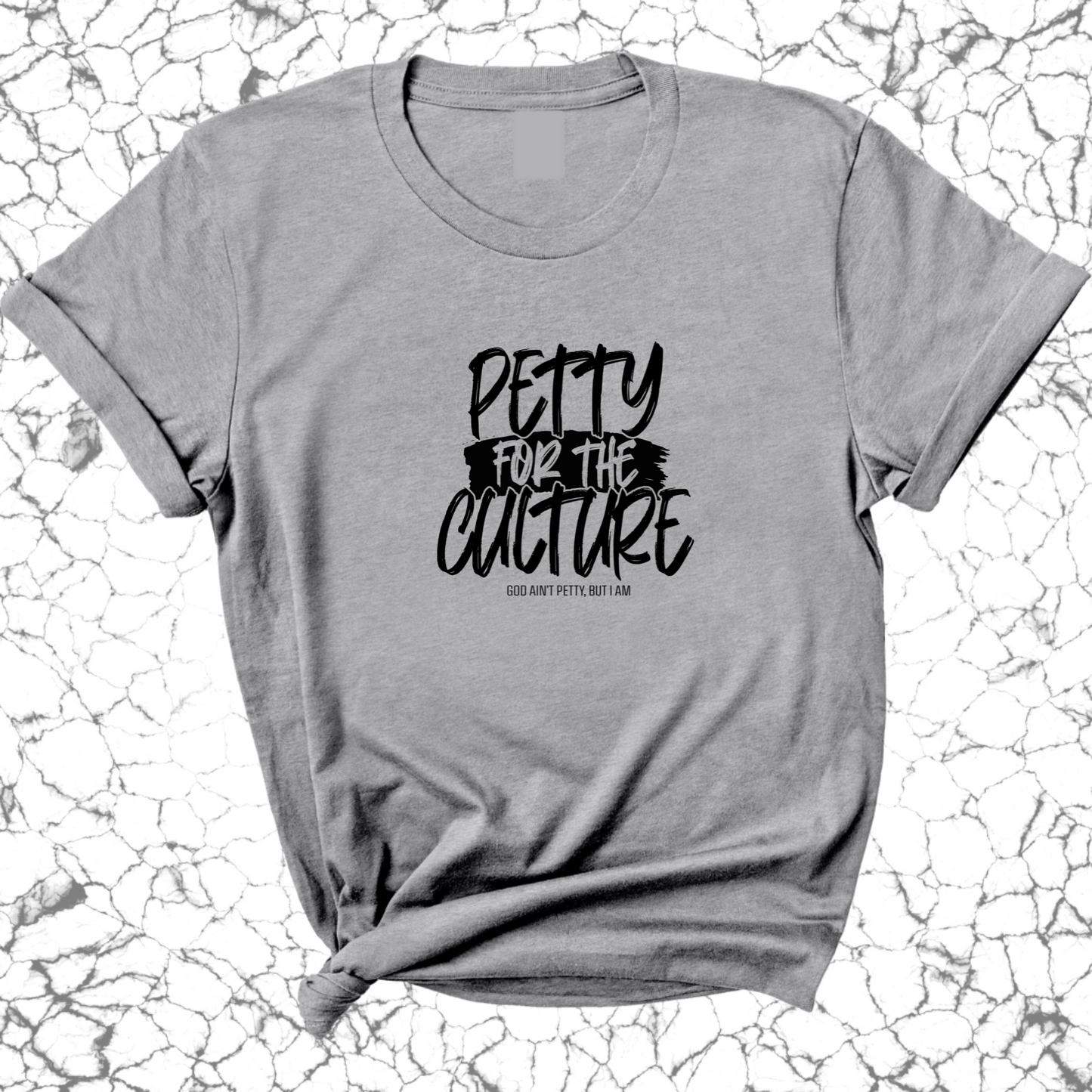 Petty for the culture Unisex Tee