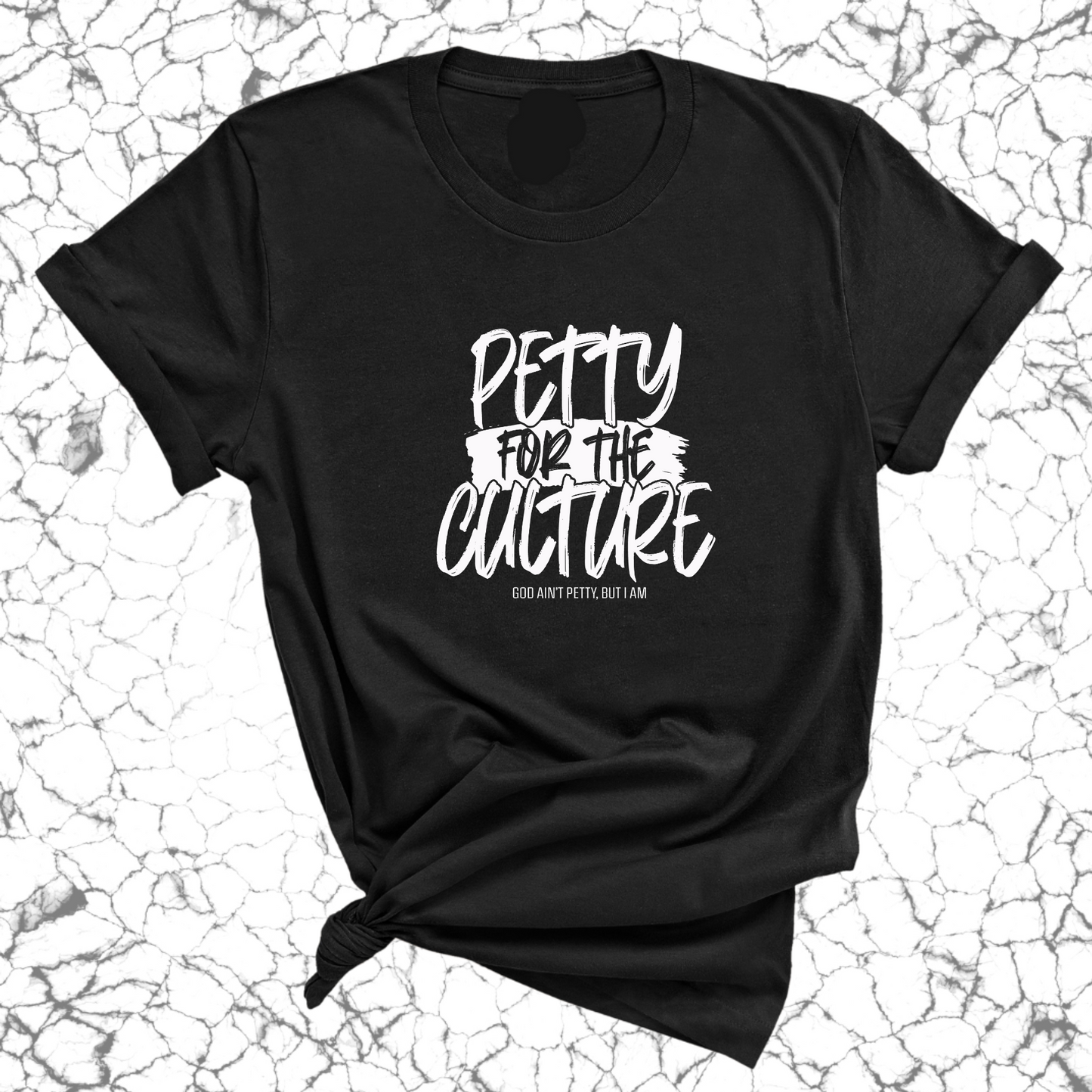 Petty for the culture Unisex Tee