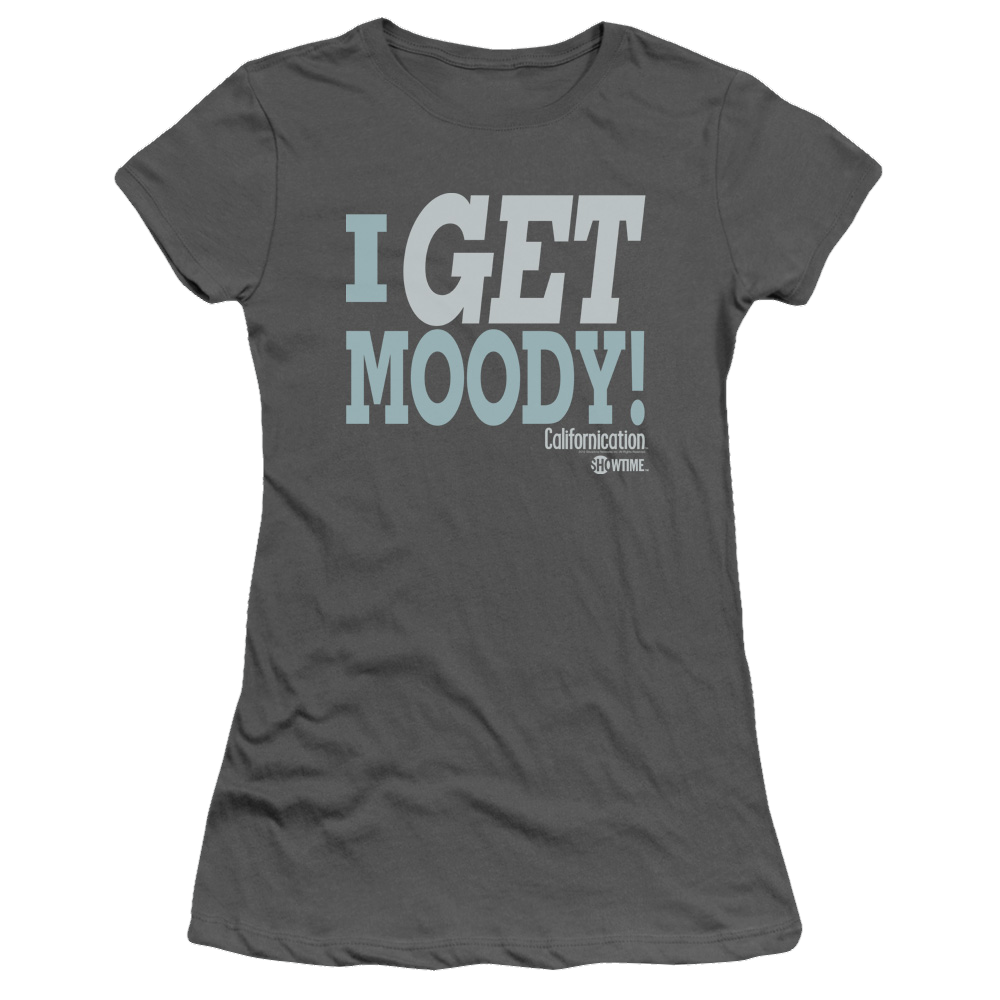 Californication I Get Moody - Juniors T-Shirt