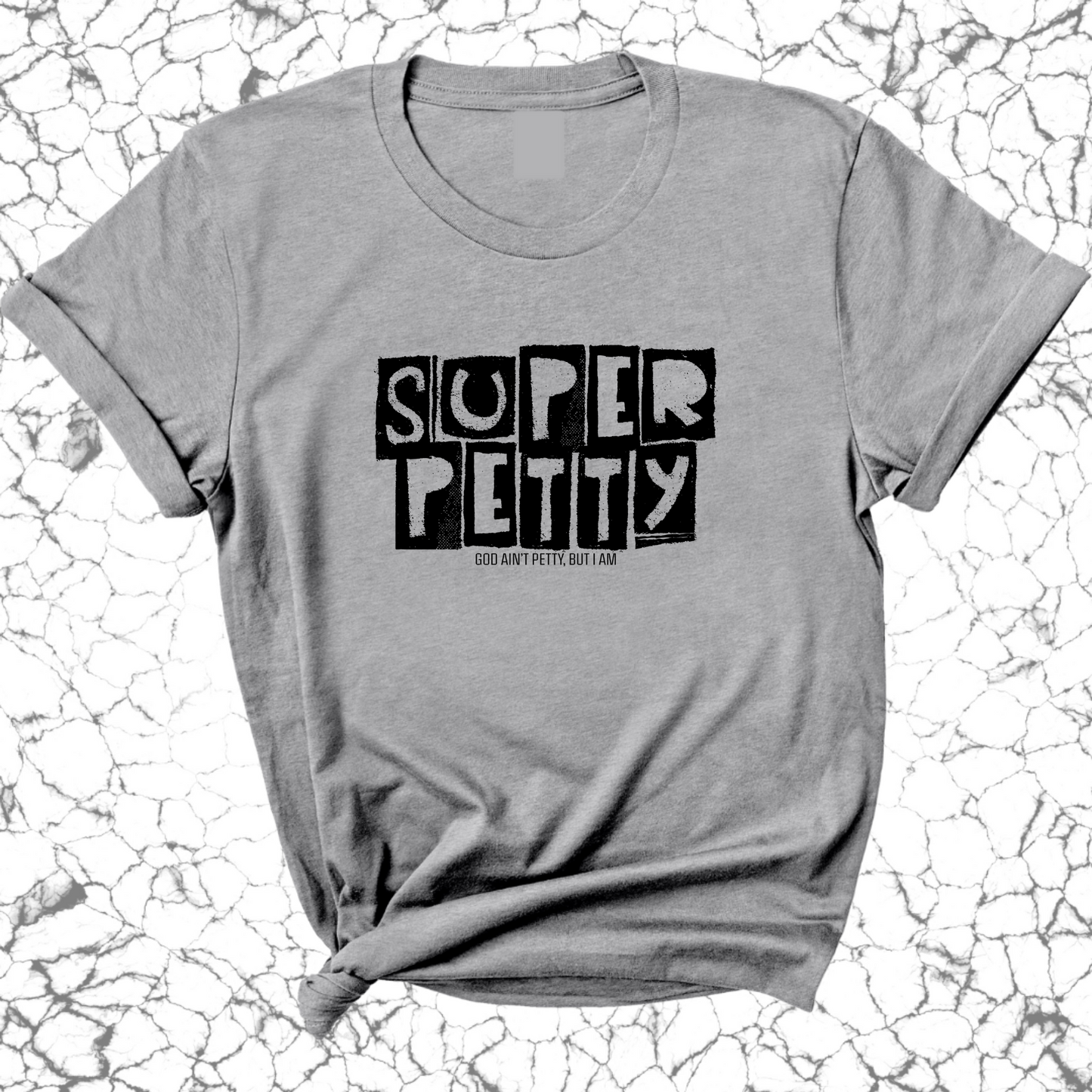 Super Petty Unisex Tee