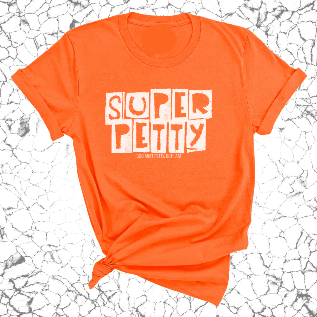 Super Petty Unisex Tee