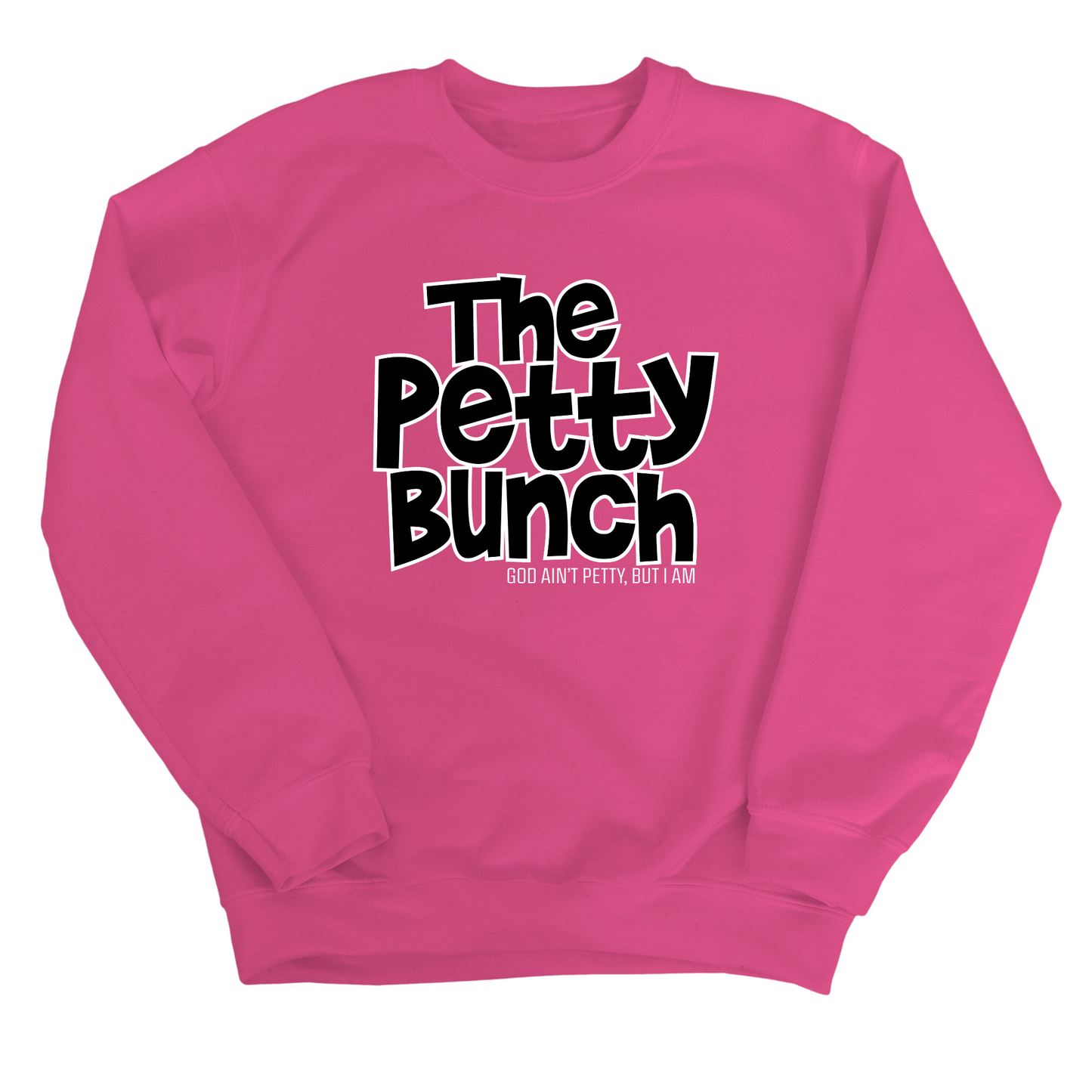 The Petty Bunch Unisex Sweatshirt