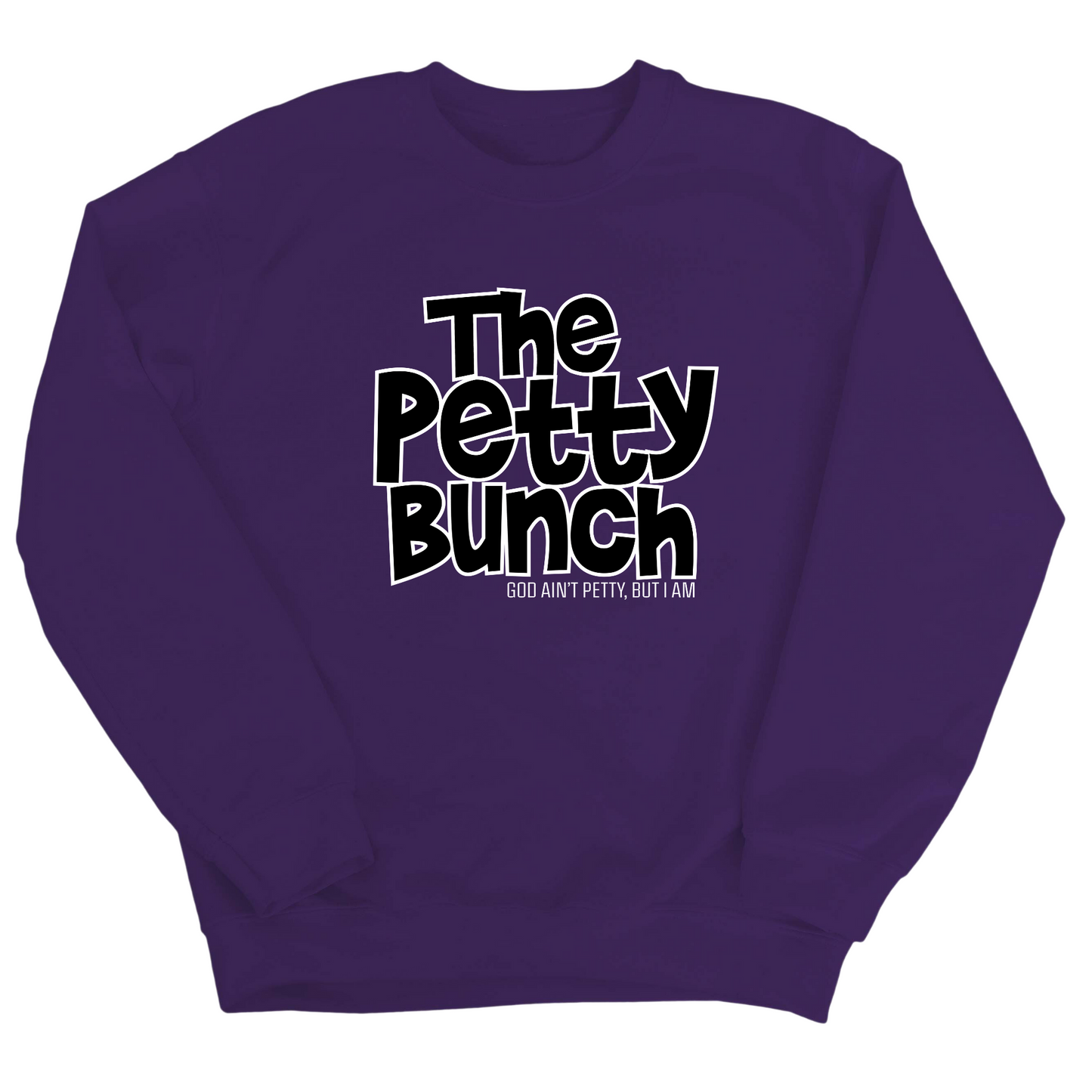 The Petty Bunch Unisex Sweatshirt