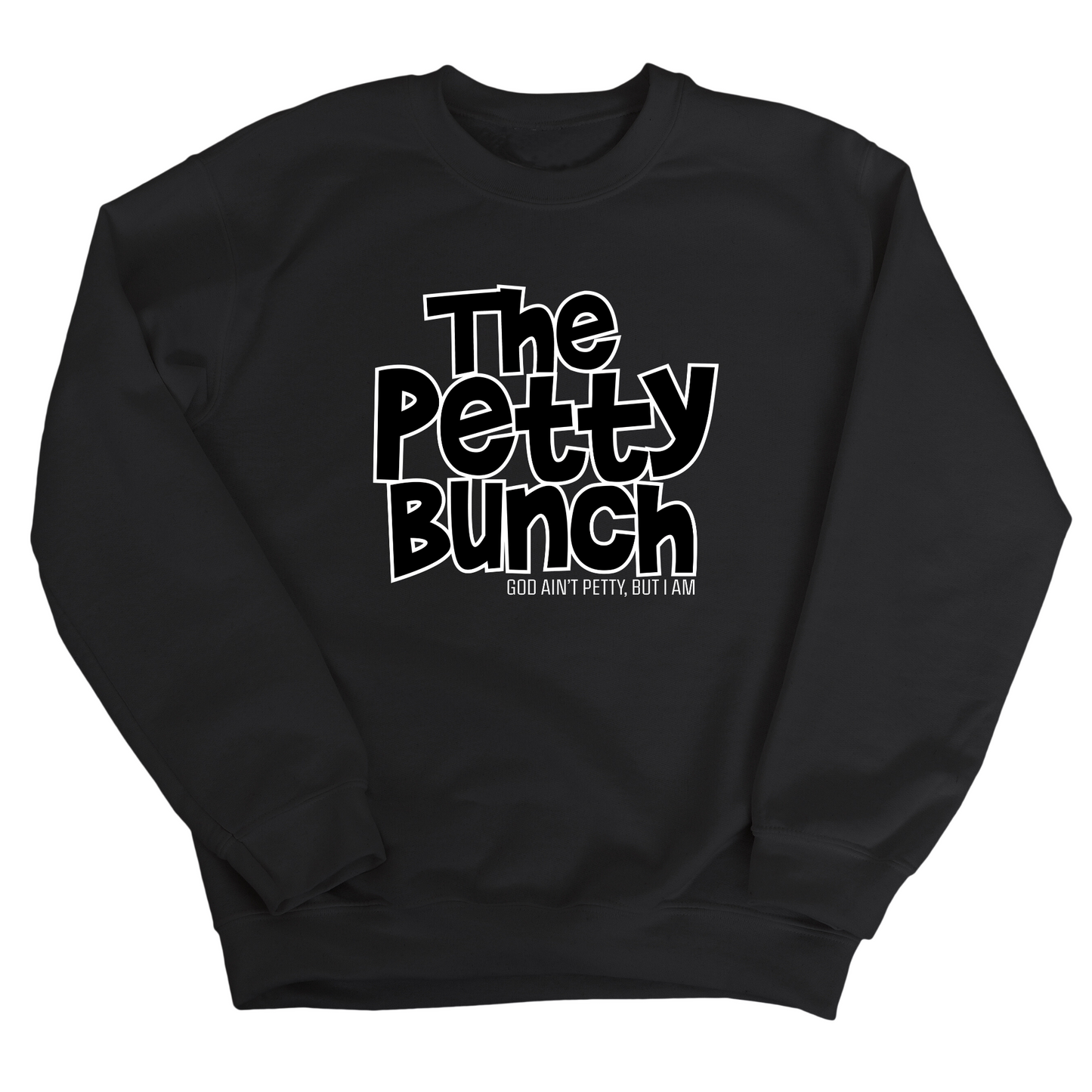 The Petty Bunch Unisex Sweatshirt