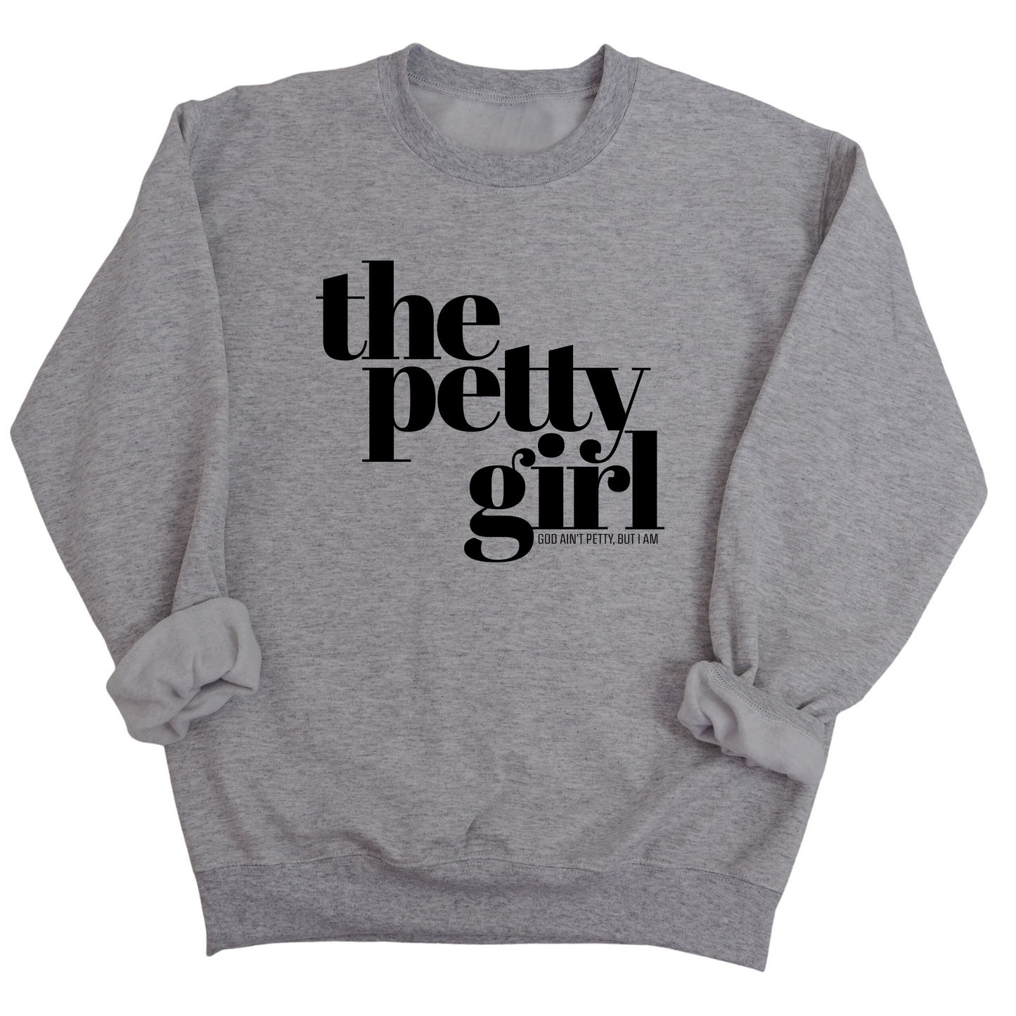 The Petty Girl Unisex Sweatshirt