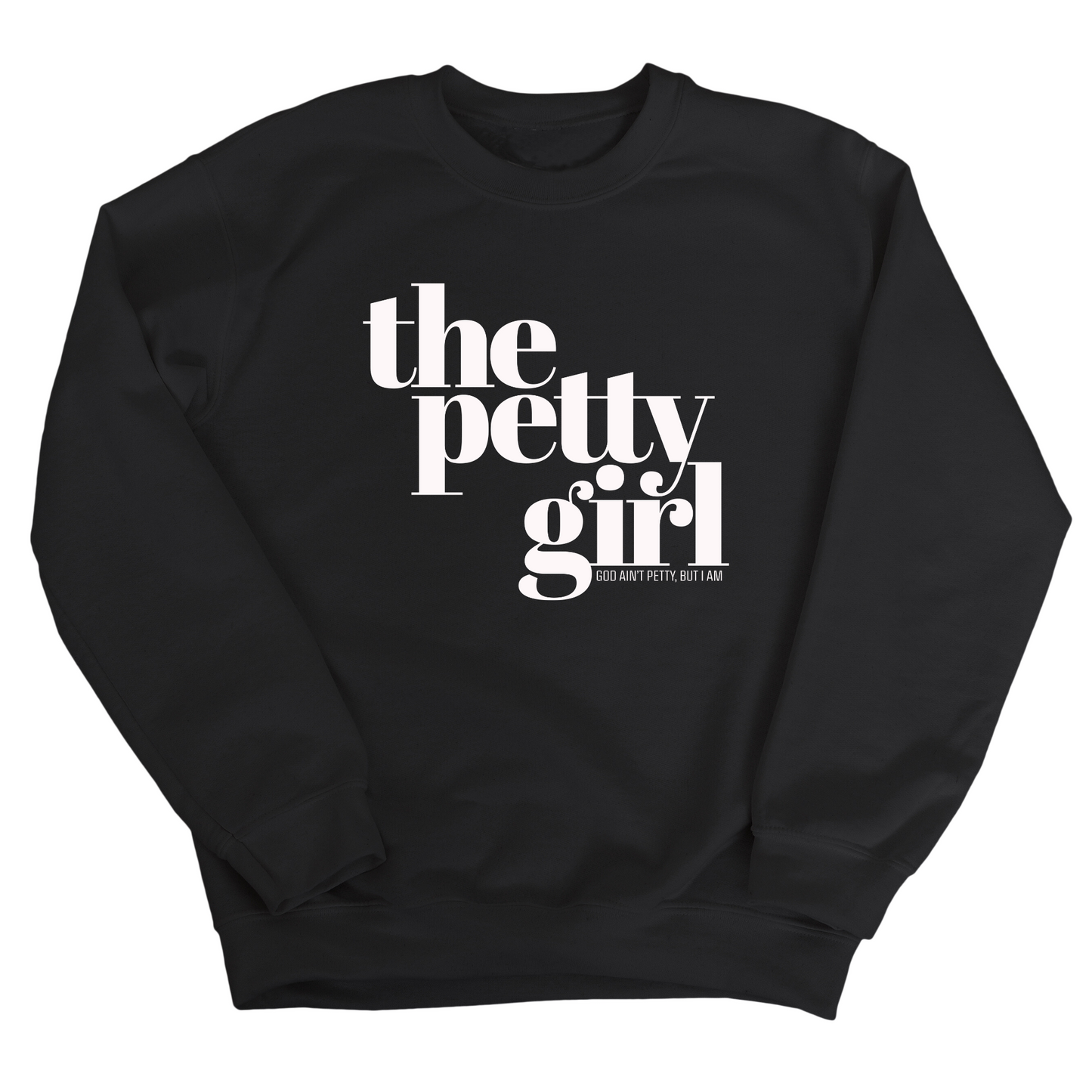 The Petty Girl Unisex Sweatshirt