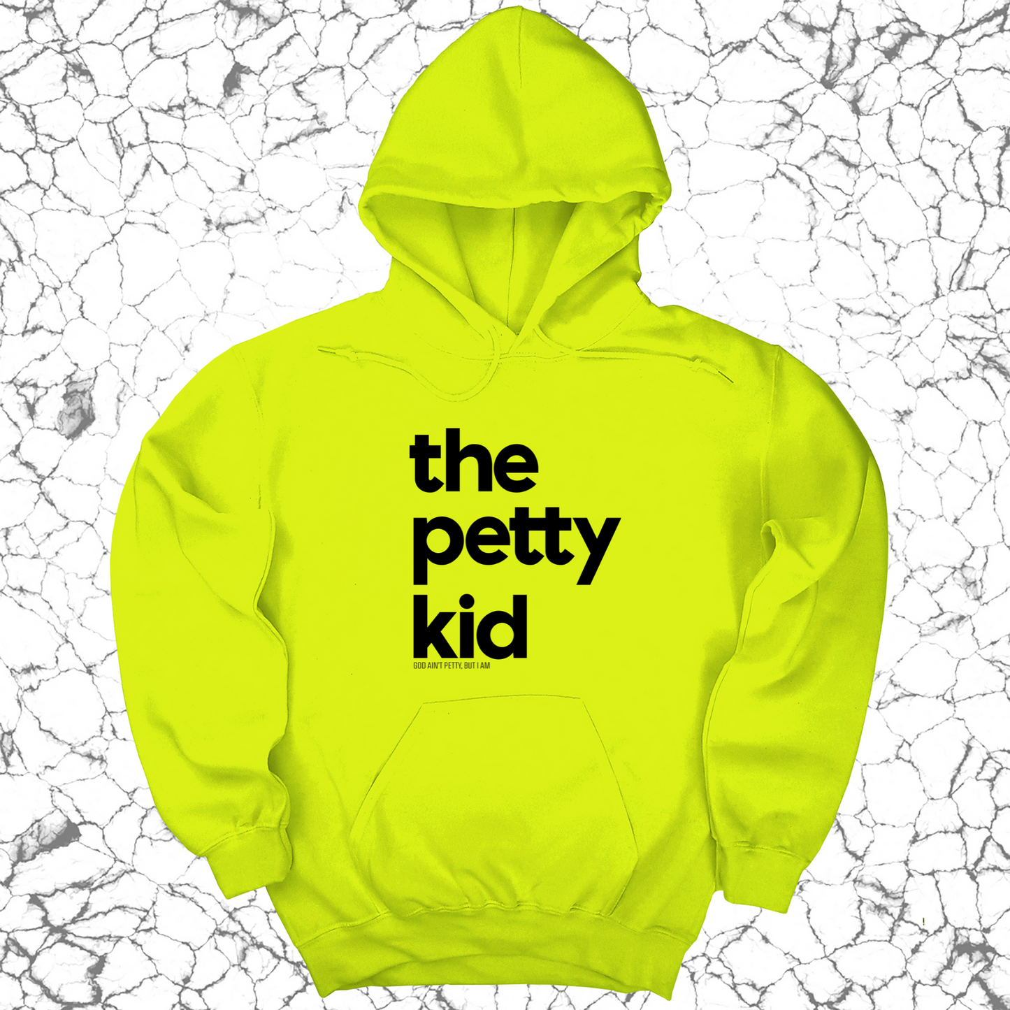 The Petty Kid Unisex Hoodie (adult size)