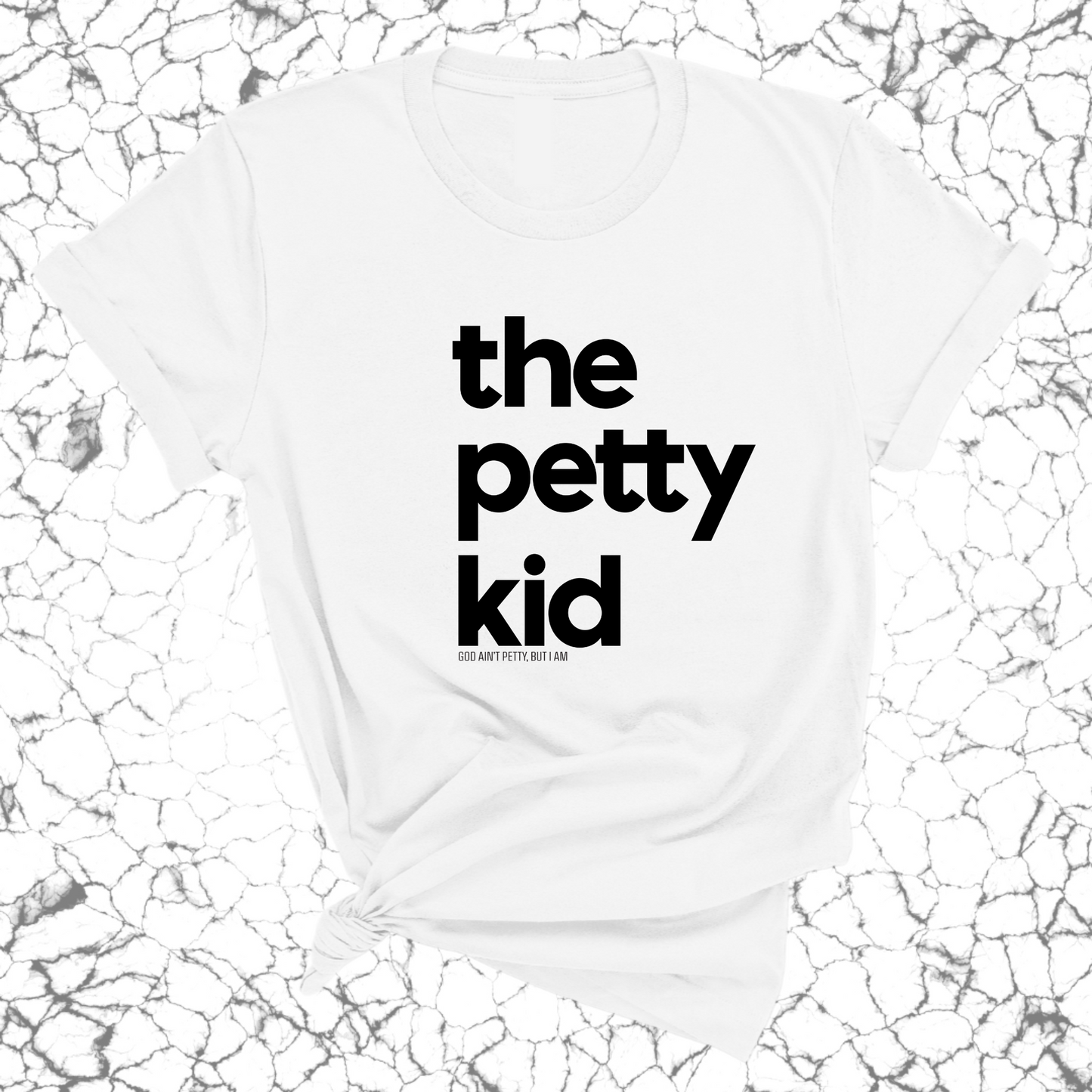 The Petty Kid Unisex Tee (adult size)
