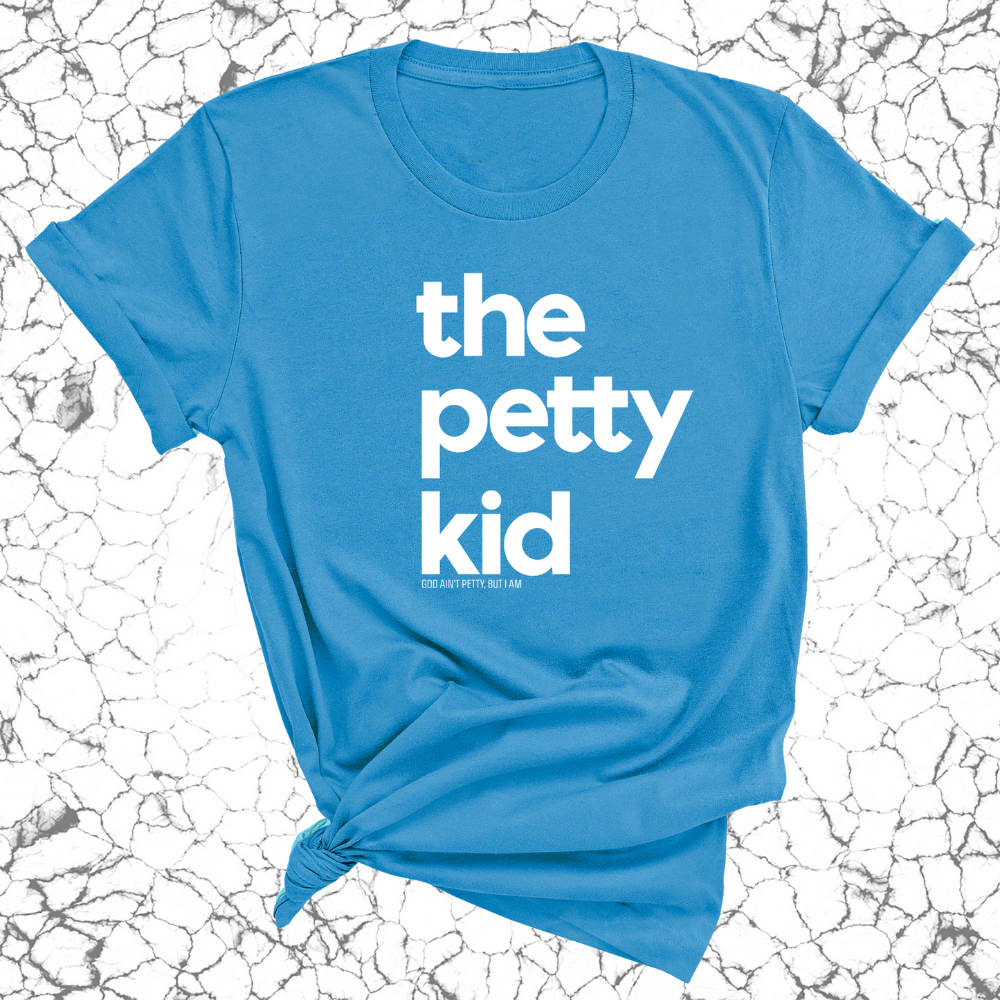The Petty Kid Unisex Tee (adult size)