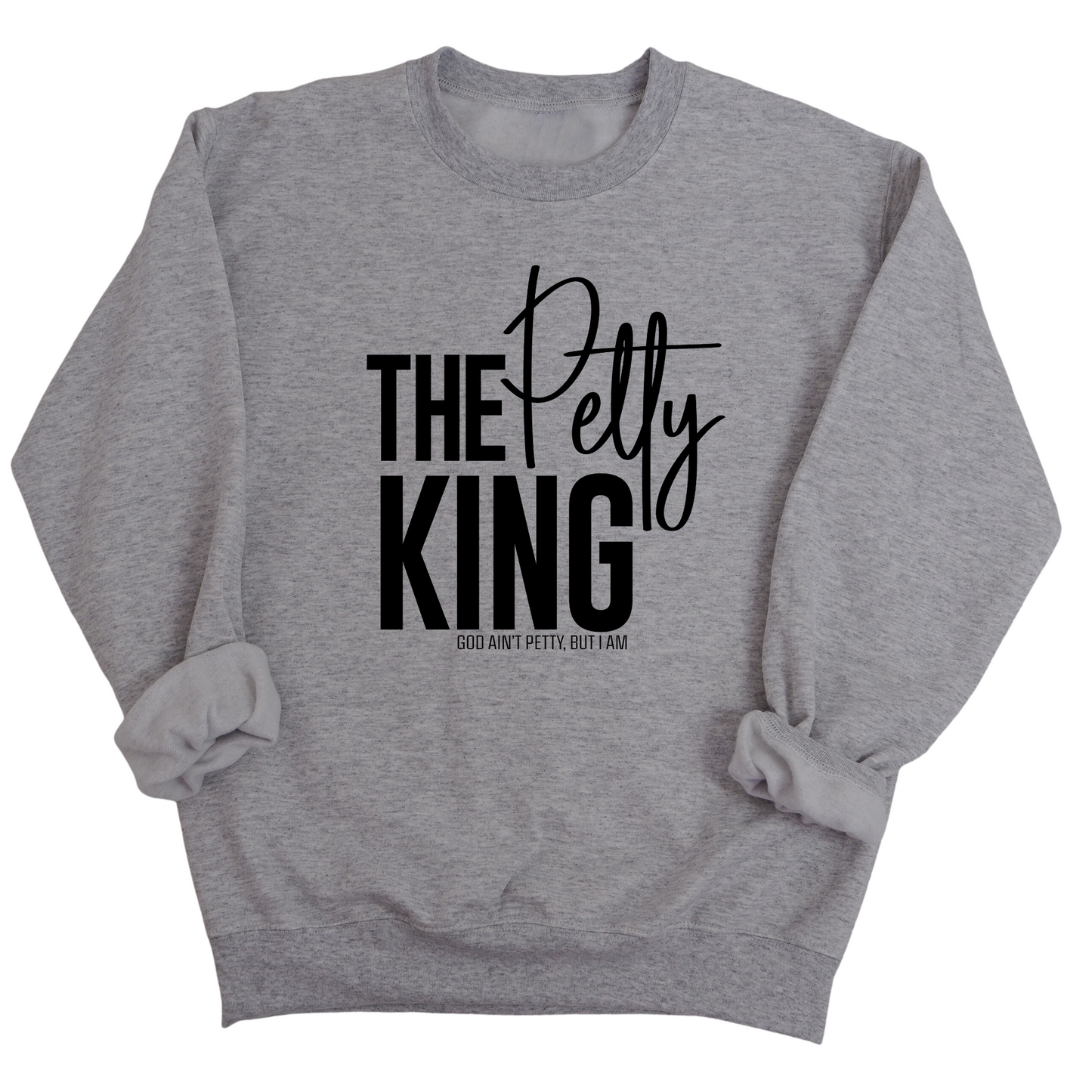 The Petty King Unisex Sweatshirt