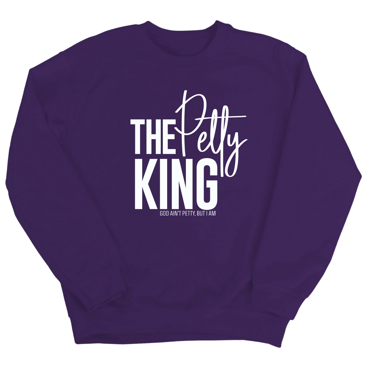 The Petty King Unisex Sweatshirt