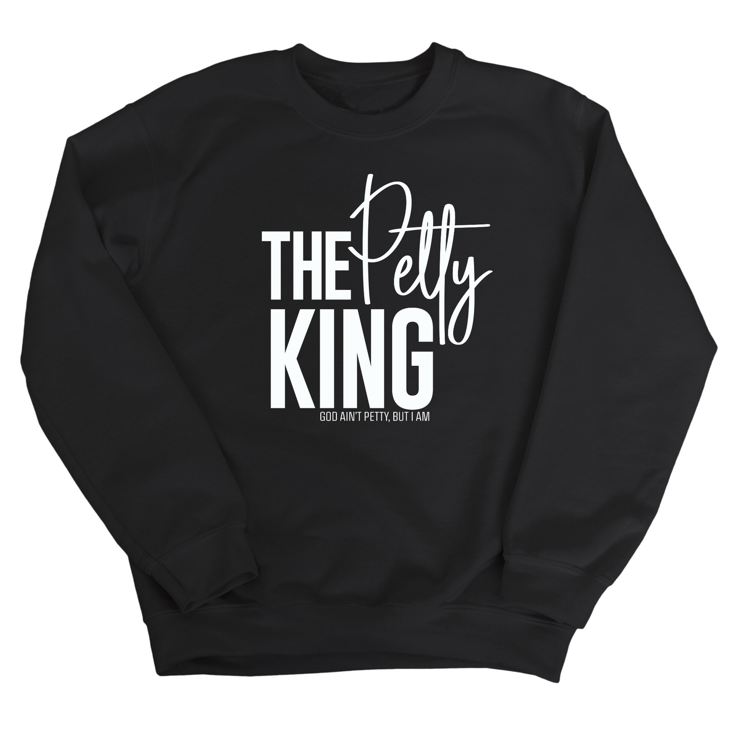 The Petty King Unisex Sweatshirt