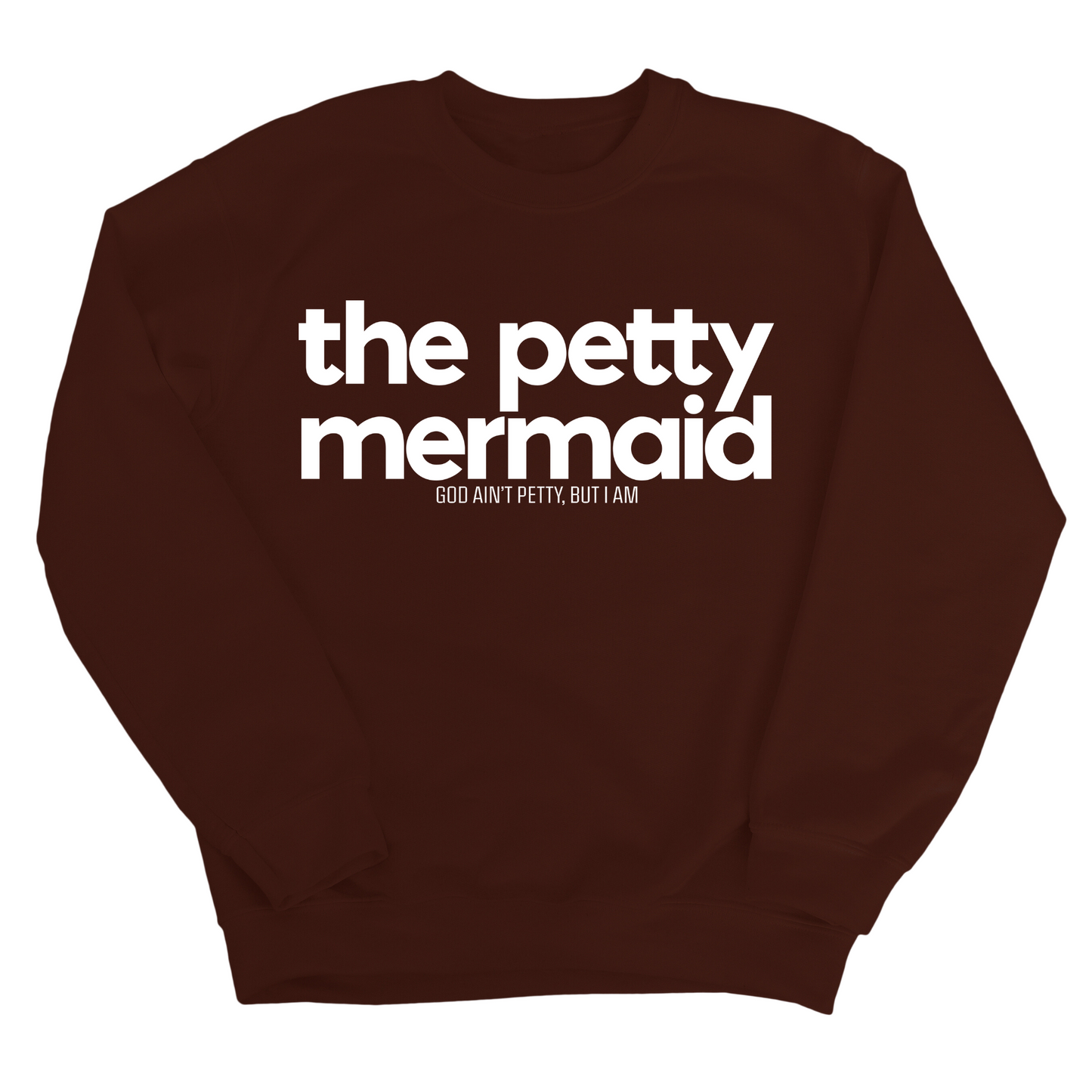 The Petty Mermaid Unisex Sweatshirt