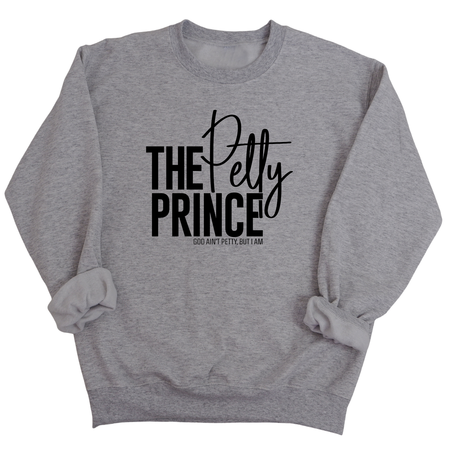 The Petty Prince Unisex Sweatshirt