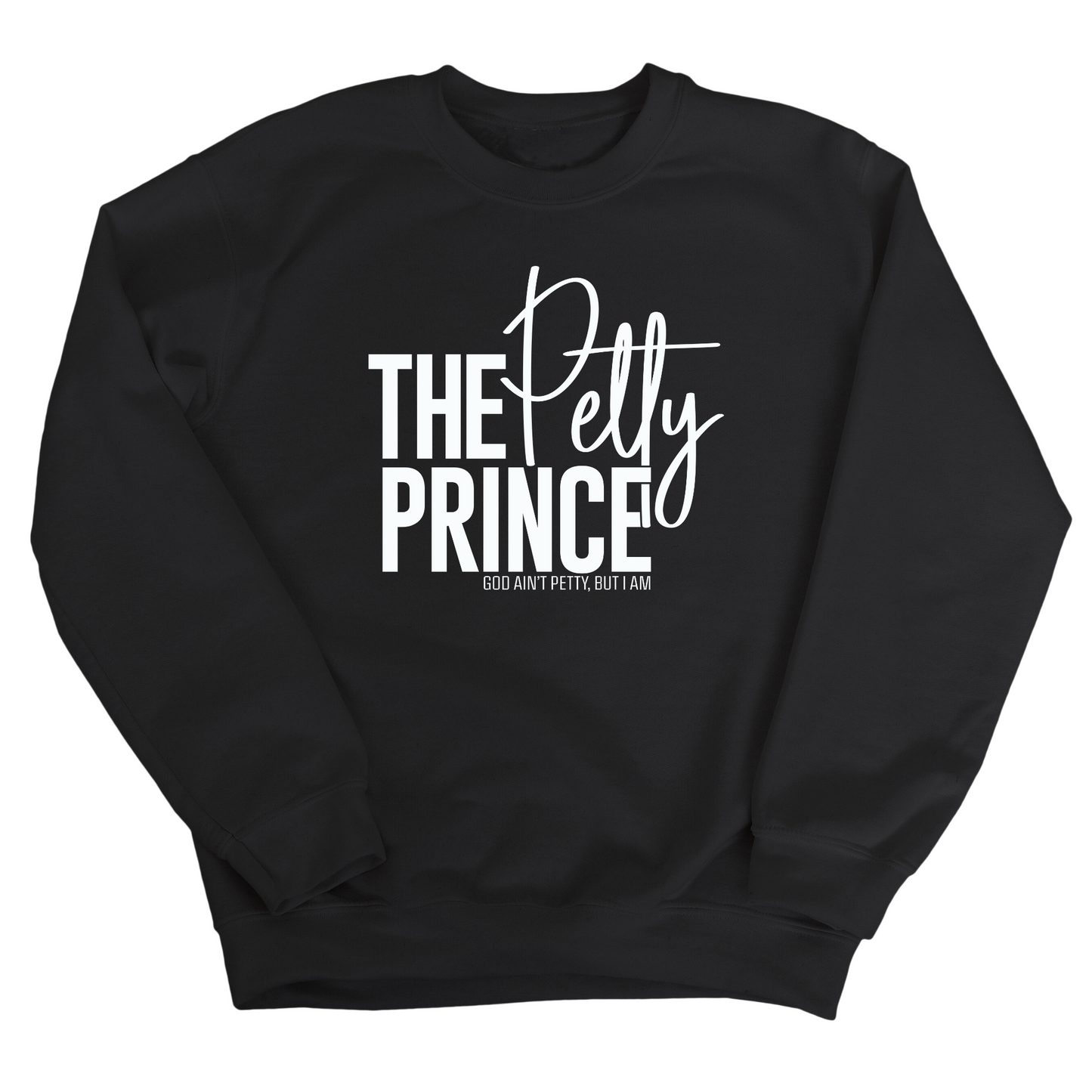 The Petty Prince Unisex Sweatshirt
