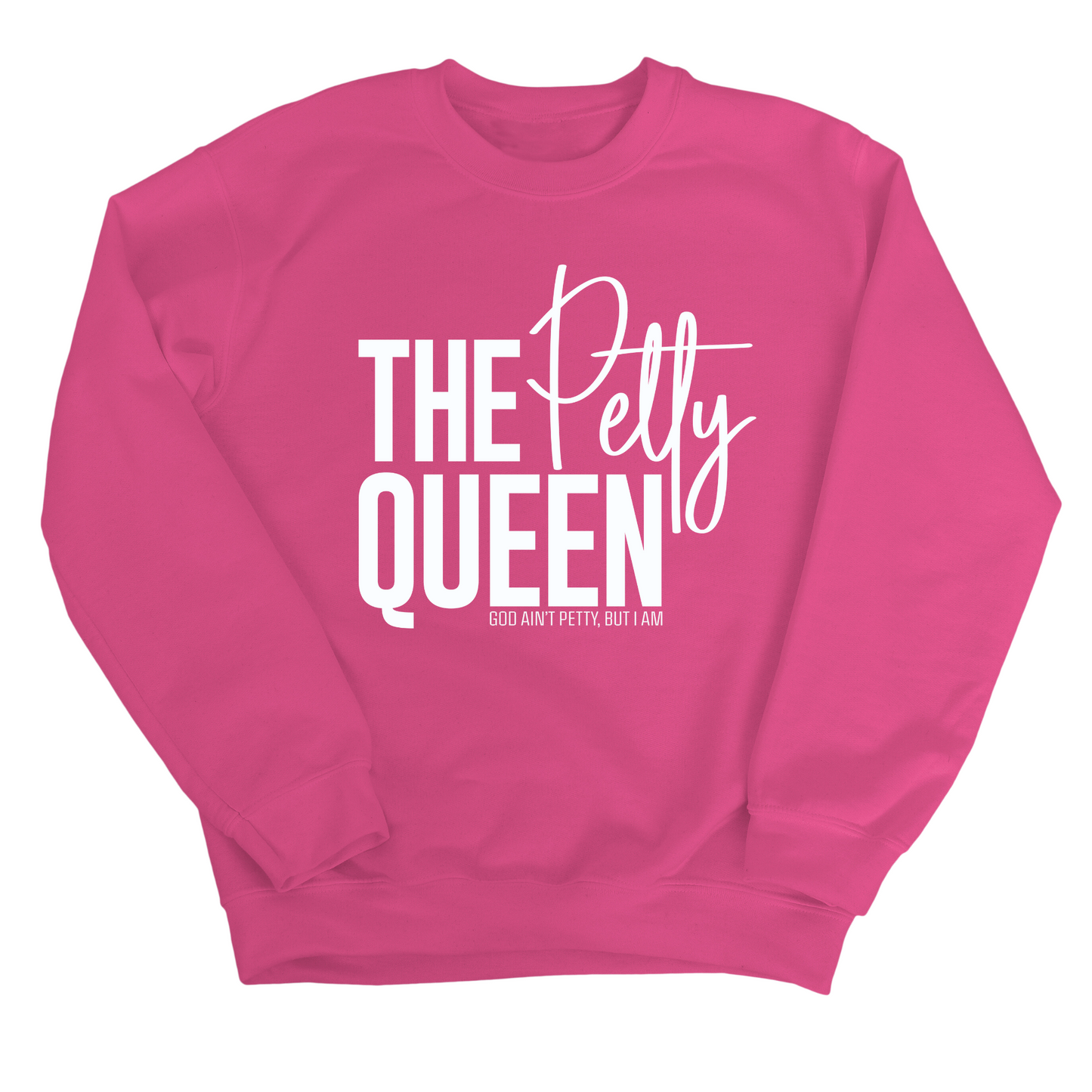 The Petty Queen Unisex Sweatshirt