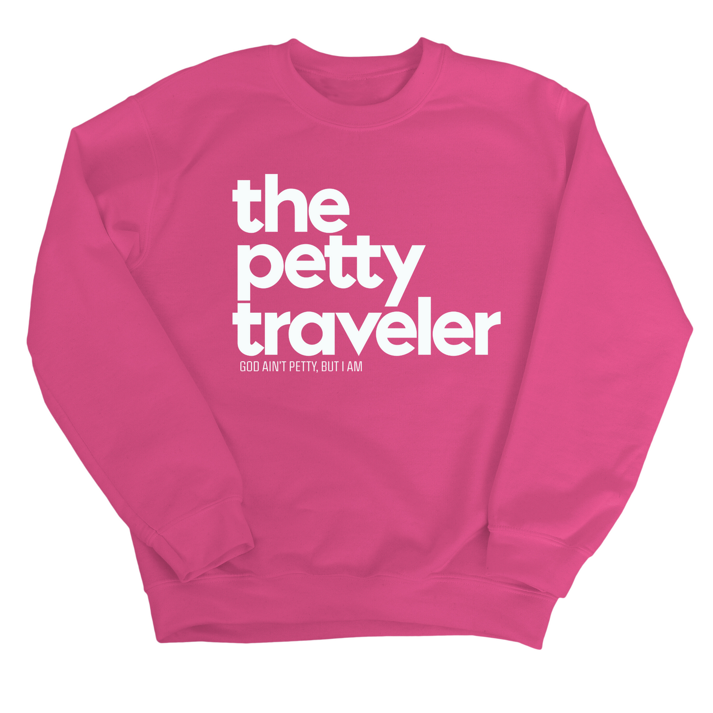 The Petty Traveler Unisex Sweatshirt