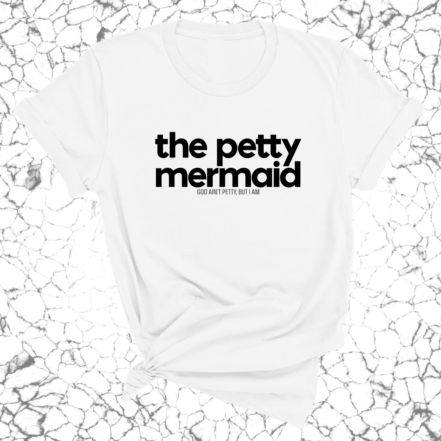 The Petty Mermaid Unisex Tee