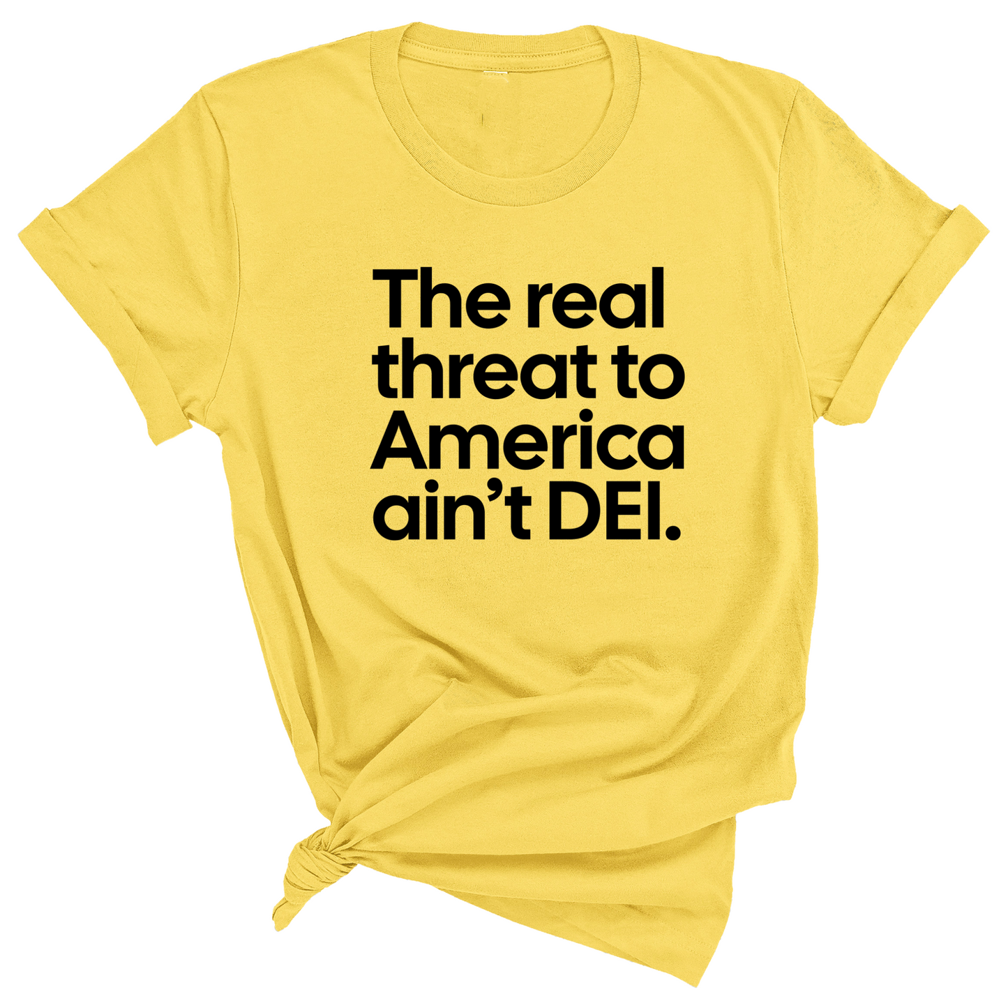 The Real Threat to America Ain’t DEI Unisex Tee
