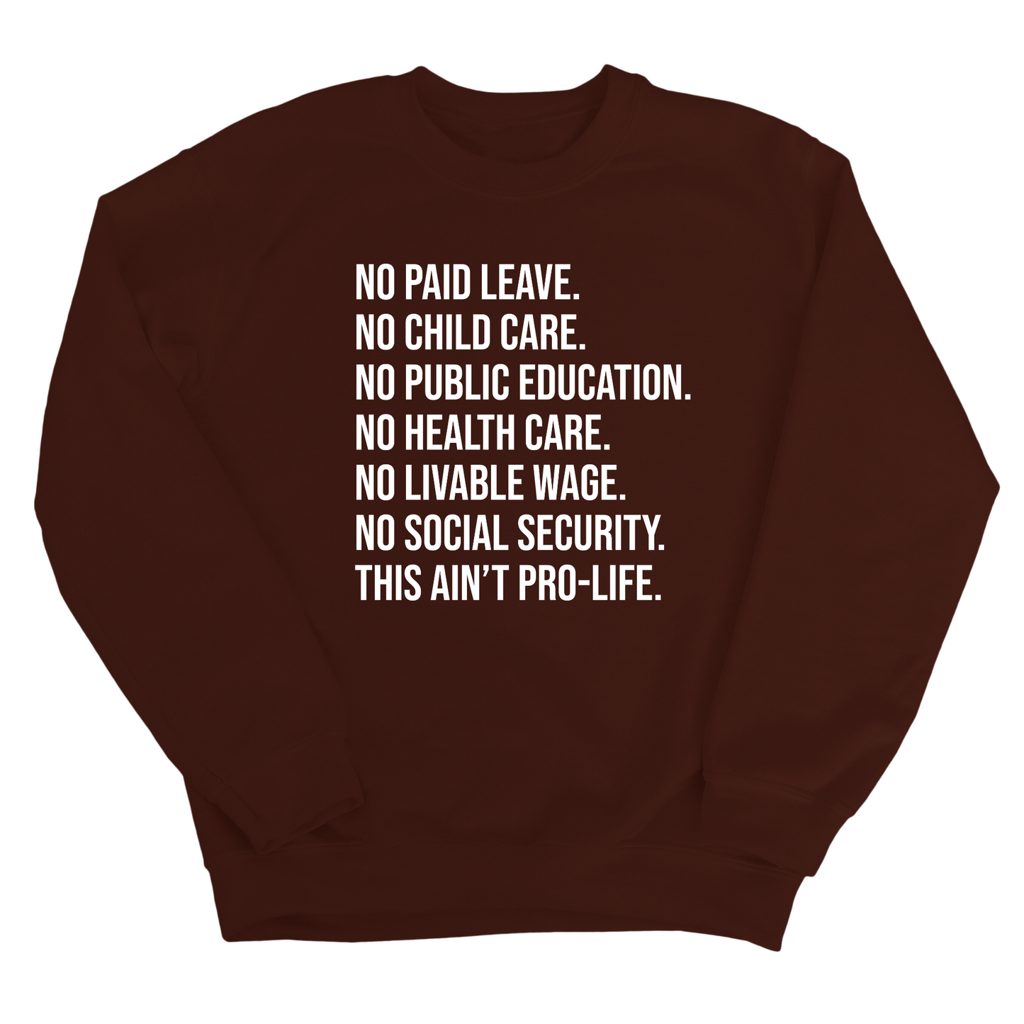 This Ain’t Pro-Life Unisex Sweatshirt