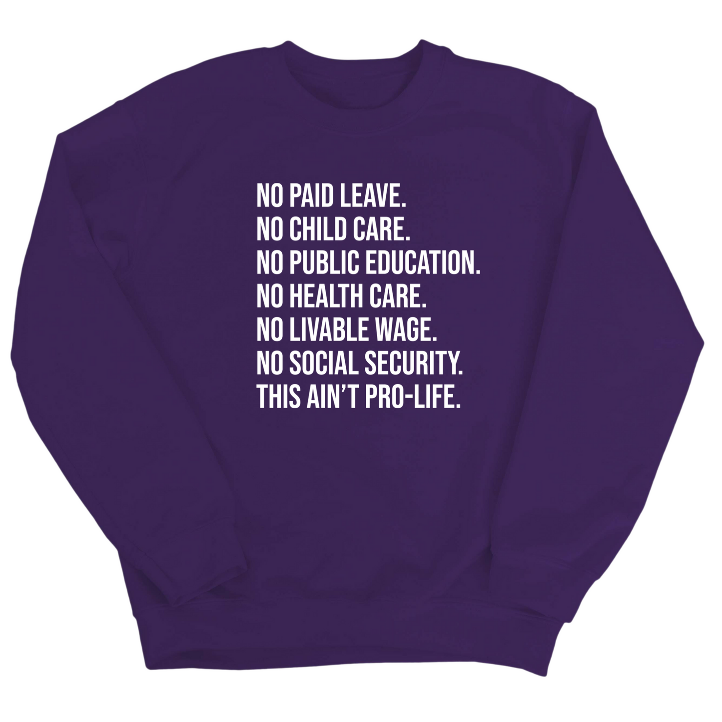 This Ain’t Pro-Life Unisex Sweatshirt