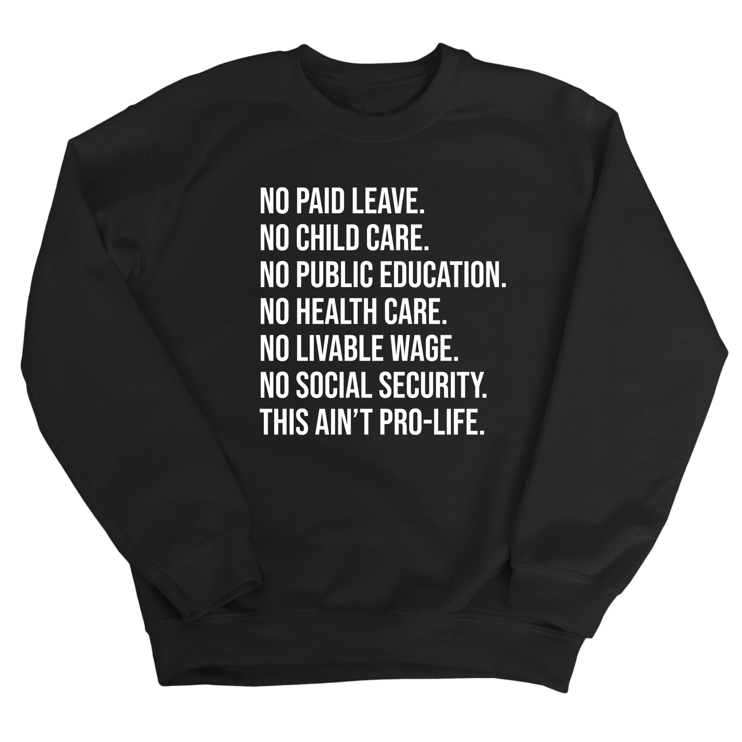 This Ain’t Pro-Life Unisex Sweatshirt