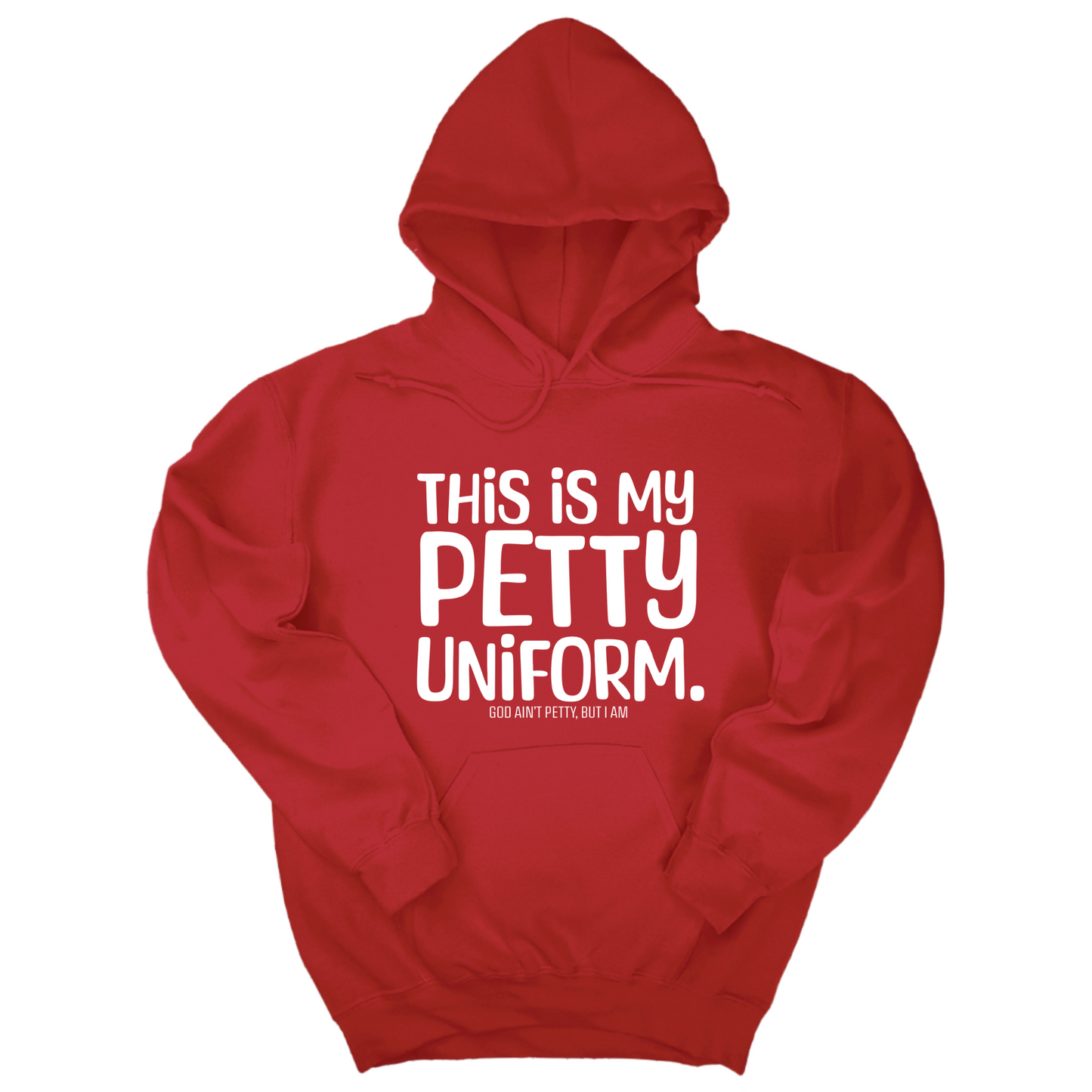 This is my Petty Uniform Unisex Hoodie