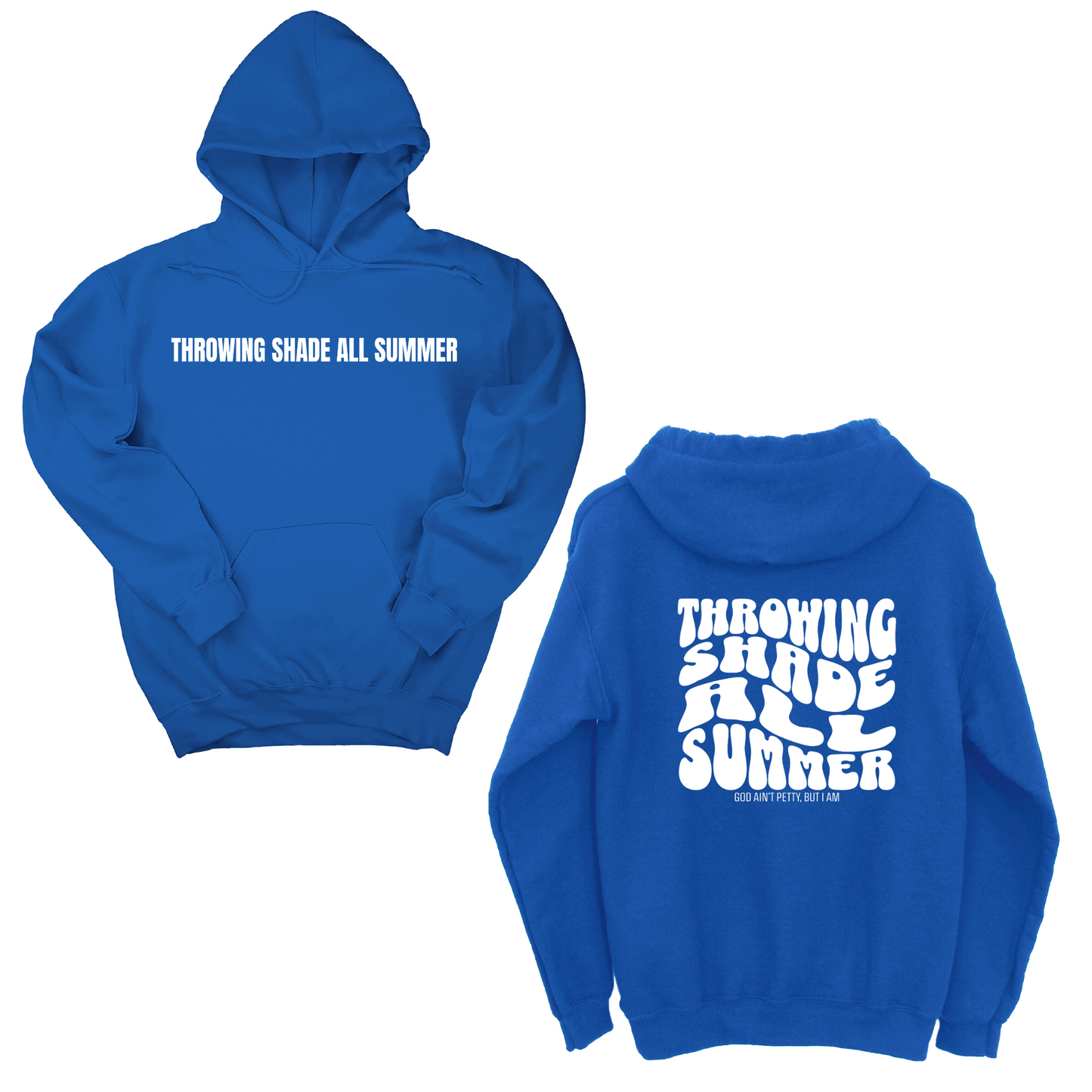 Throwing shade all summer Unisex Hoodie (Front and Back Design Print)