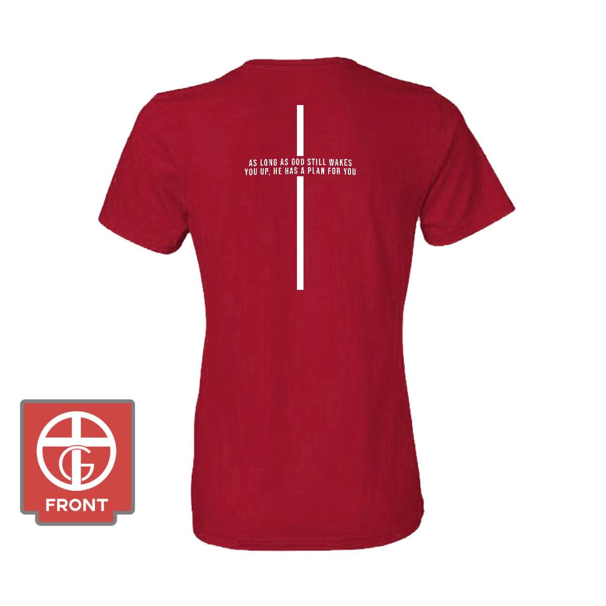 As Long As God Still Wakes You Up Women's Shirt (Back Print)