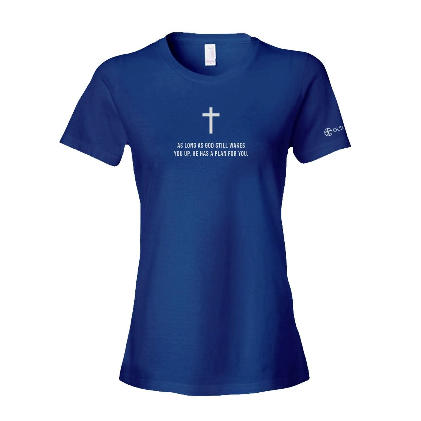 As Long As God Still Wakes You Up Women's Shirt