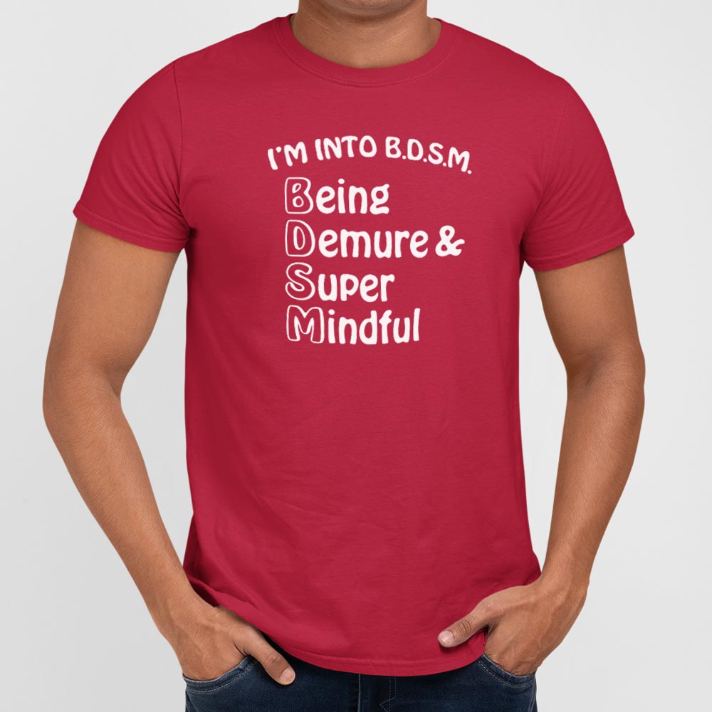 Being Demure Men's T-Shirt