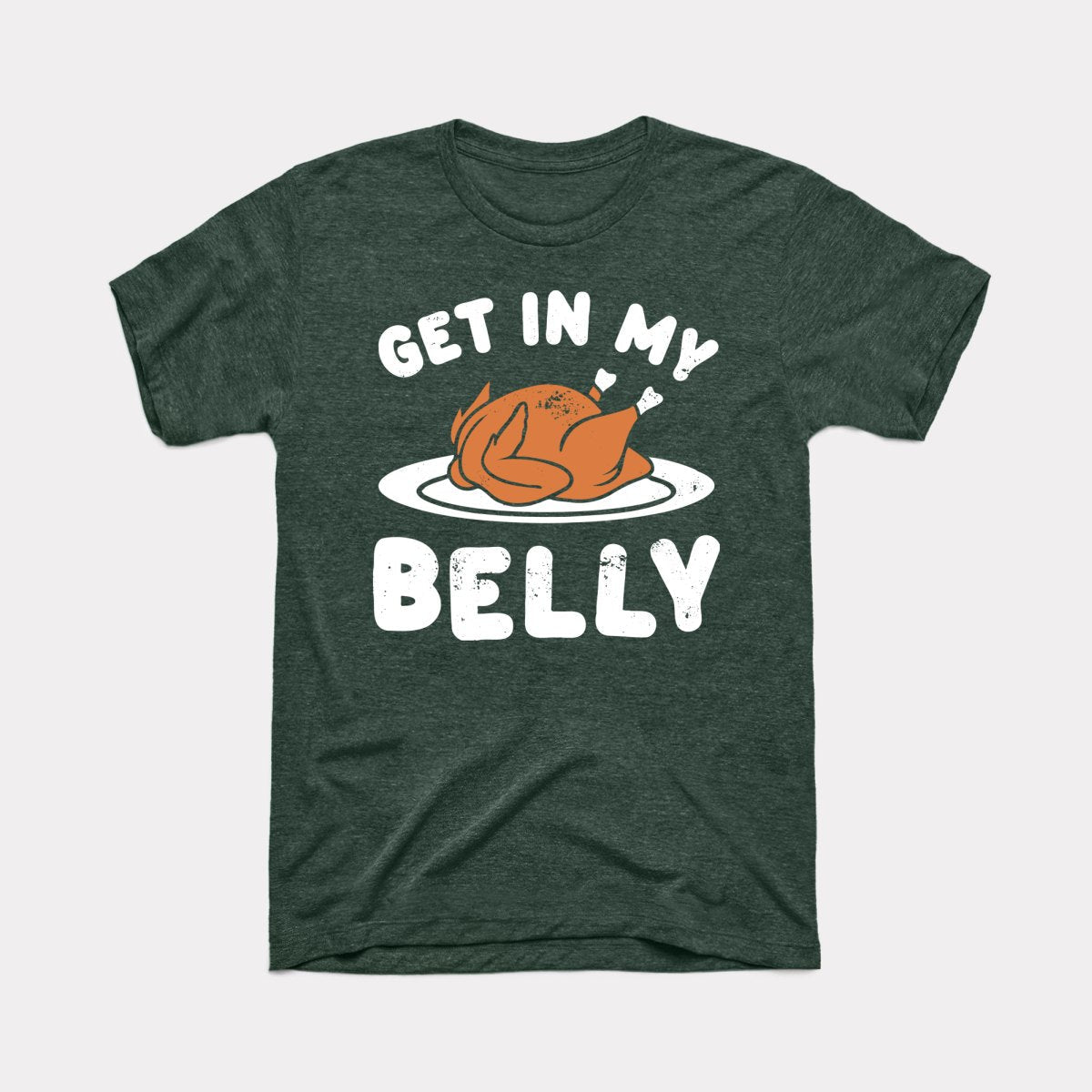 Get In My Belly Adult Unisex Tee