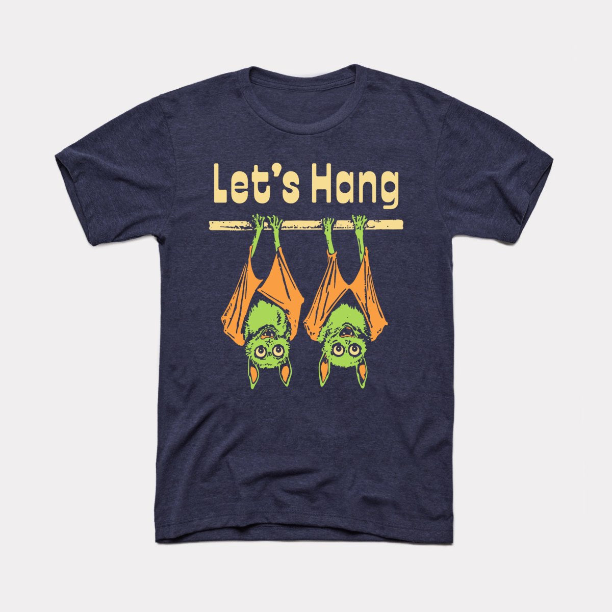 Let's Hang - Adult Unisex Tee
