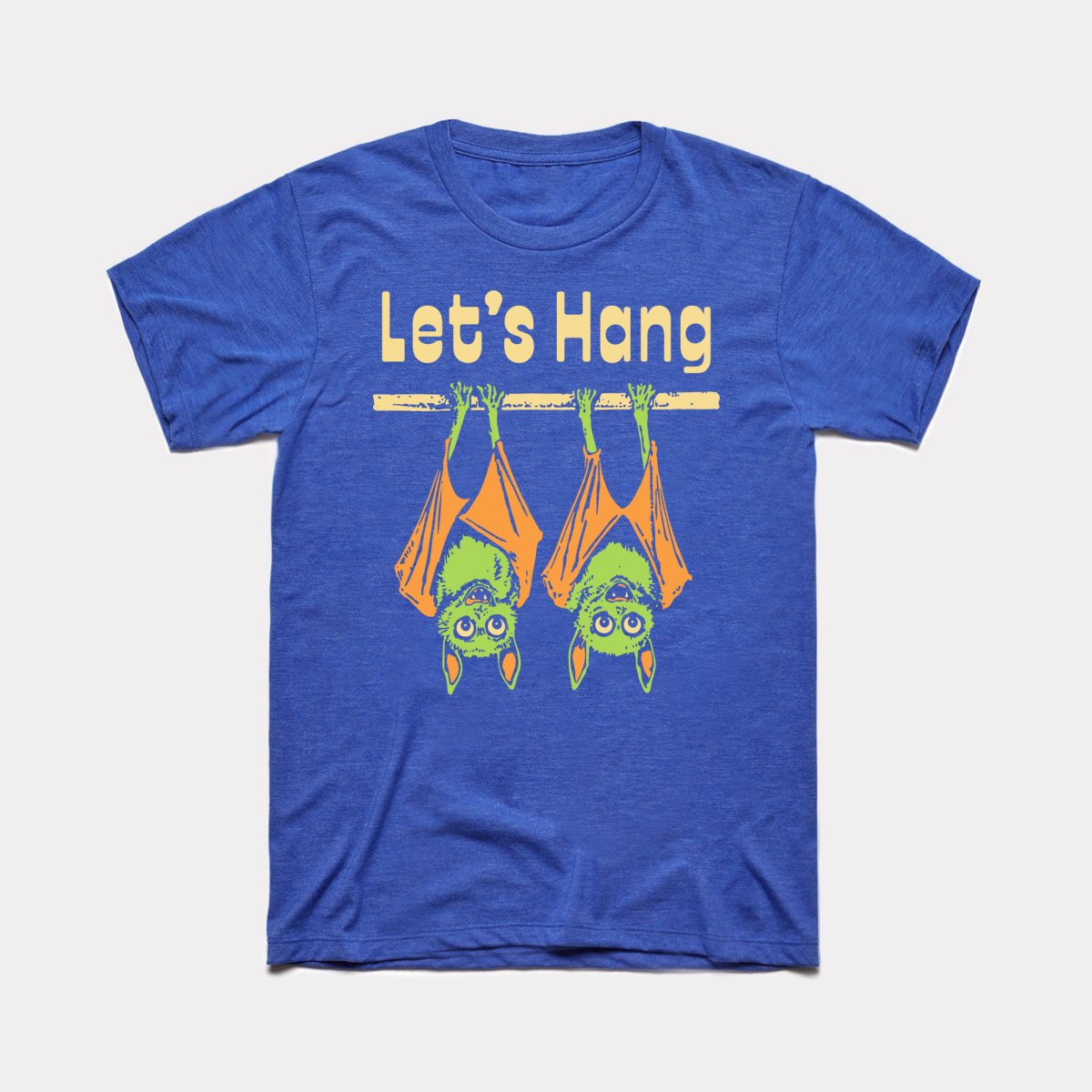 Let's Hang - Adult Unisex Tee