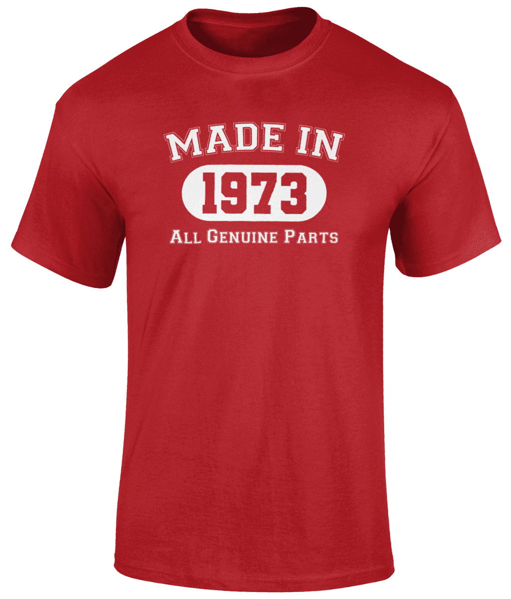 Made In 1973 Unisex T shirt